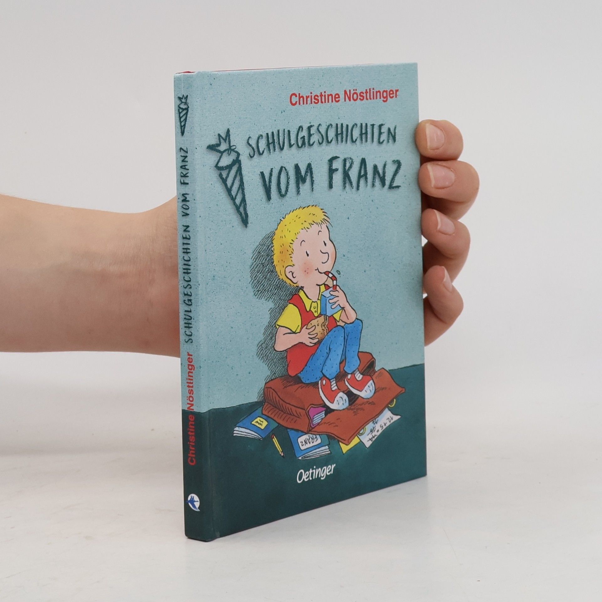 Schulgeschichten vom Franz