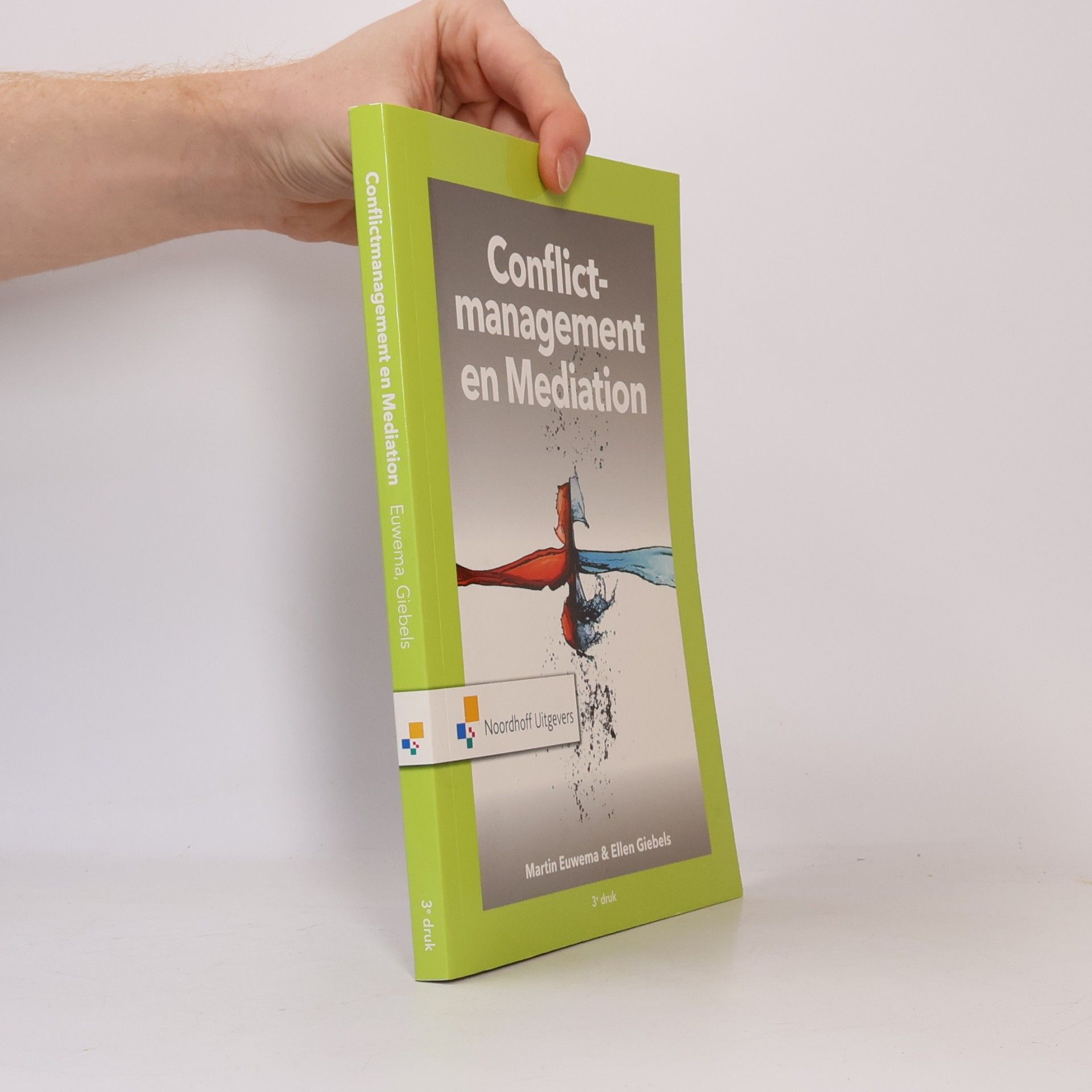 Martin C. Euwema Conflictmanagement en Mediation - 3e druk