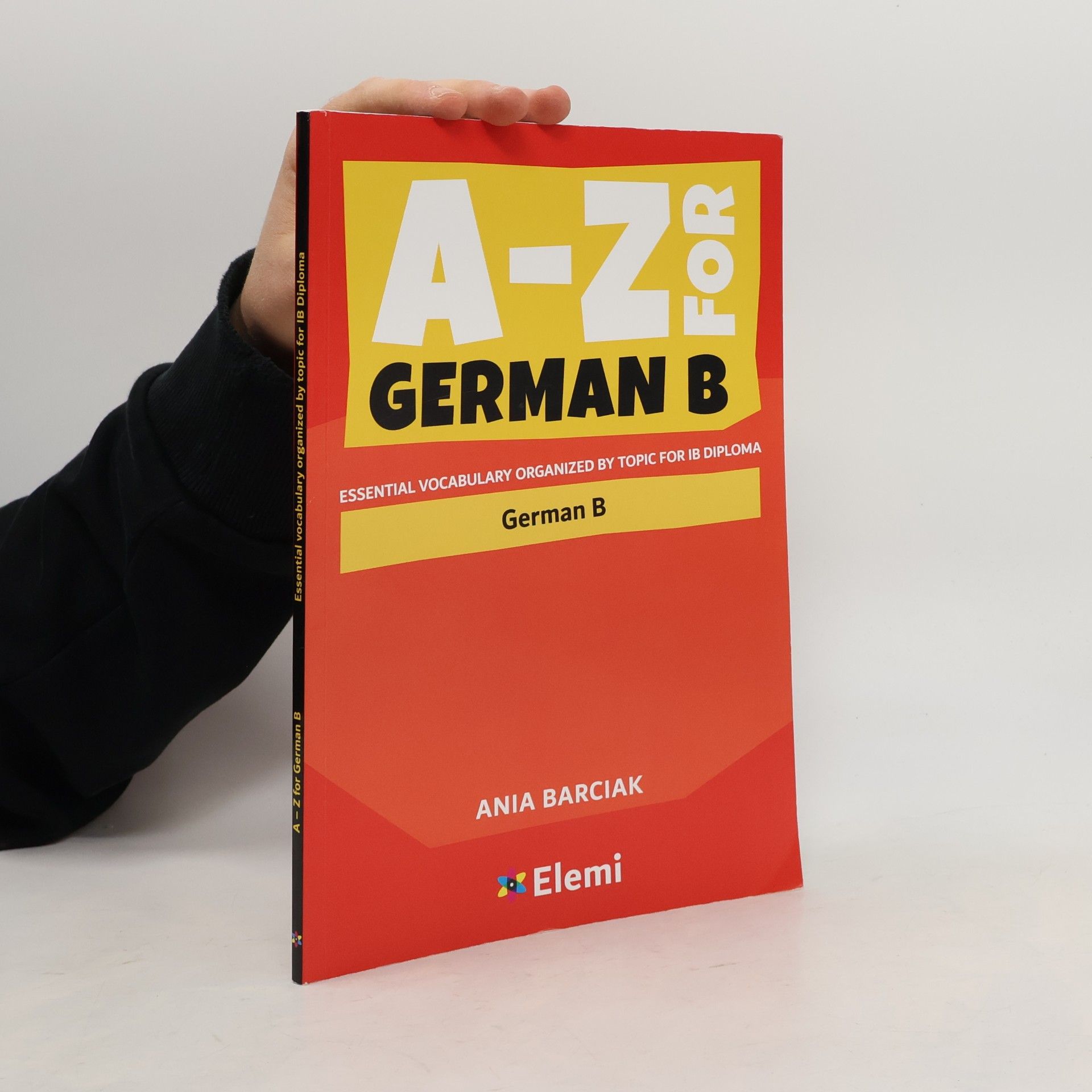 Ania Barciak A-Z for IB Diploma - 6: A-Z for German B
