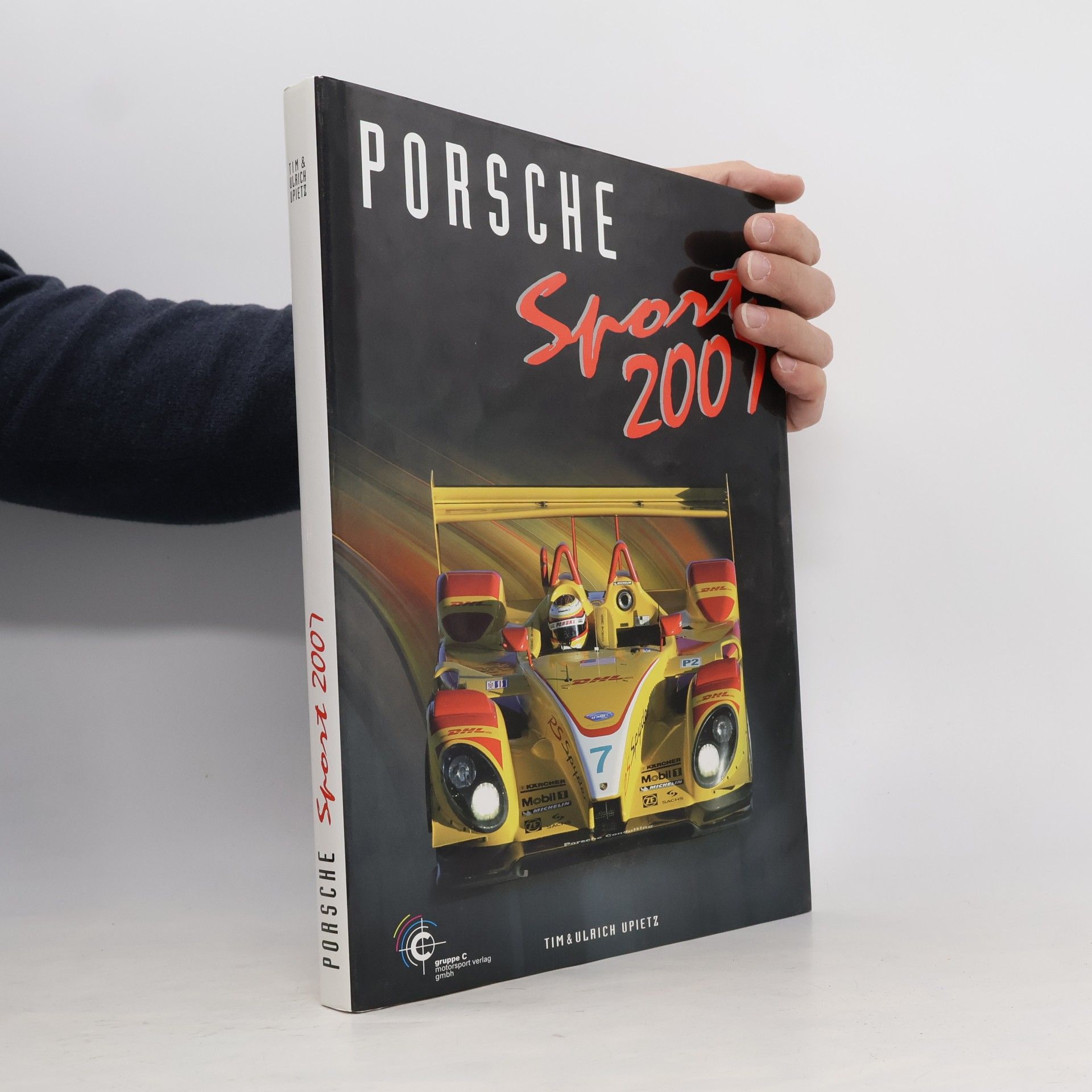 Ulrich Upietz Porsche Motorsport: Porsche Sport 2007
