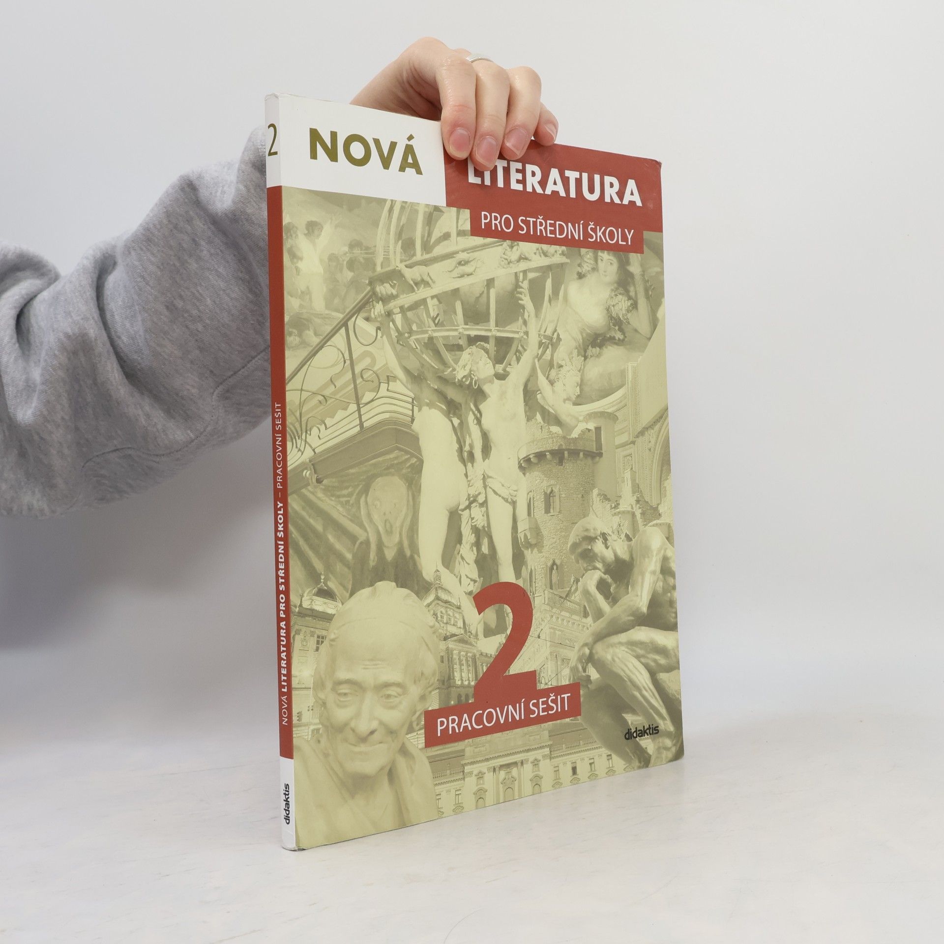 Jolana Fišarová Nová literatura 2 pro střední školy : pracovní sešit