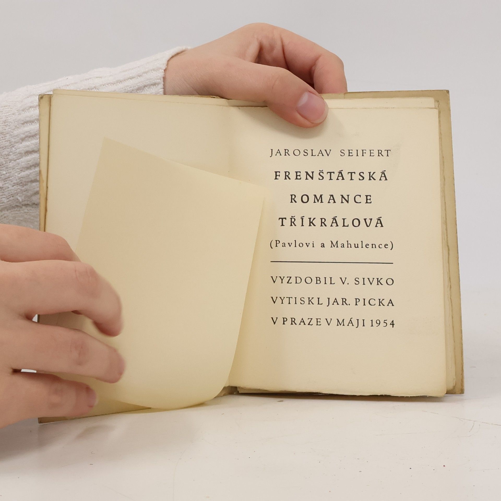 Jaroslav Seifert Frenštátská romance tříkrálová (Pavlovi a Mahulence)