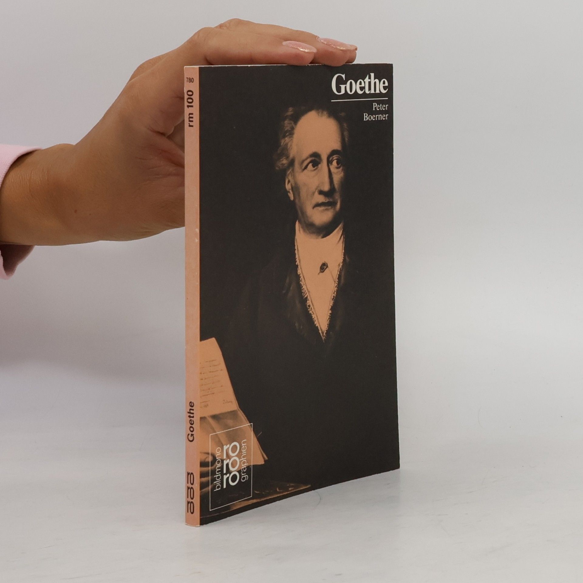 Johann Wolfgang von Goethe in Selbstzeugnissen und Bilddokumenten