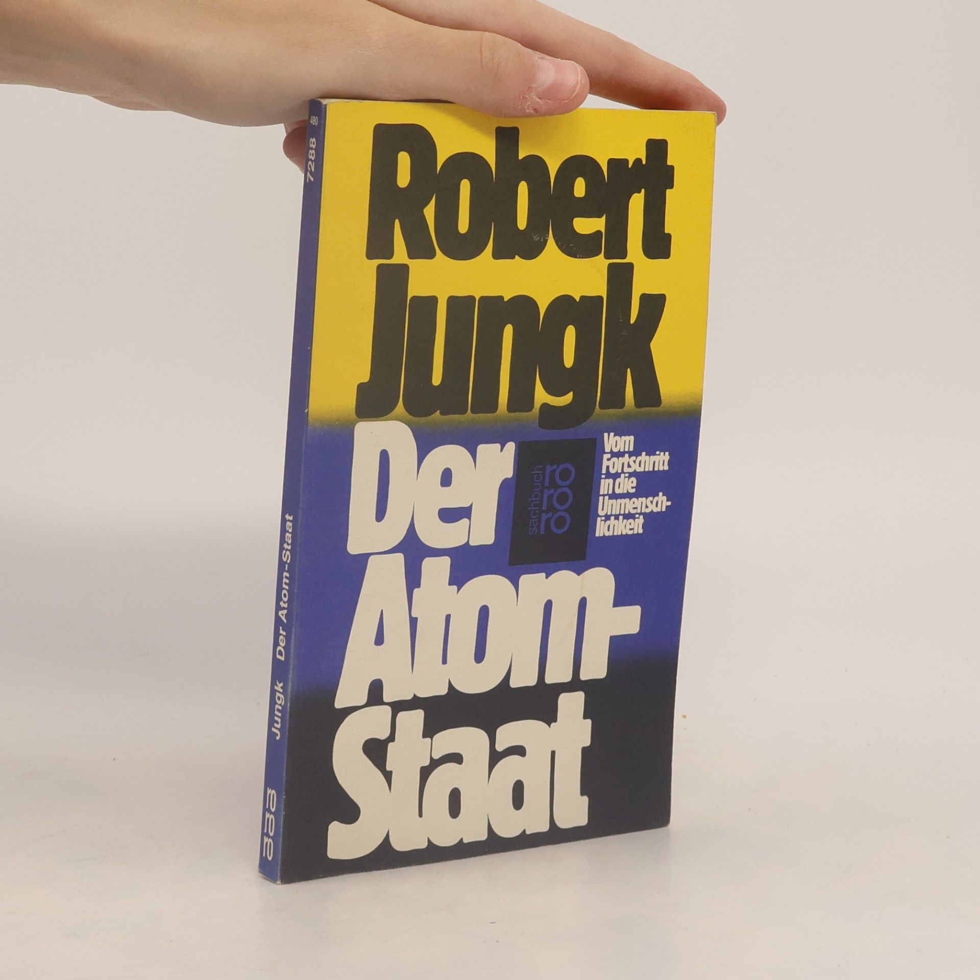 Robert Jungk Der Atom-Staat