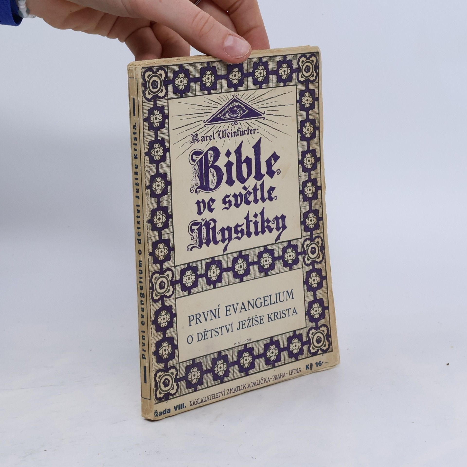 Karel Weinfurter Bible ve světle mystiky VIII. První evangelium o dětství Ježíše Krista