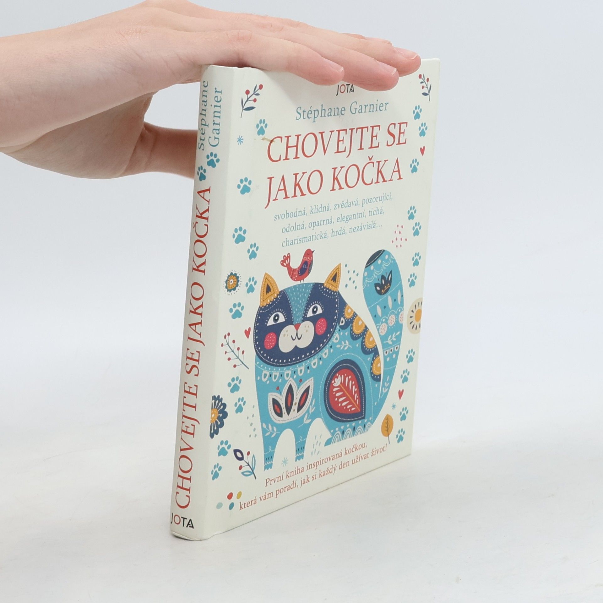 Stéphane Garnier Chovejte se jako kočka