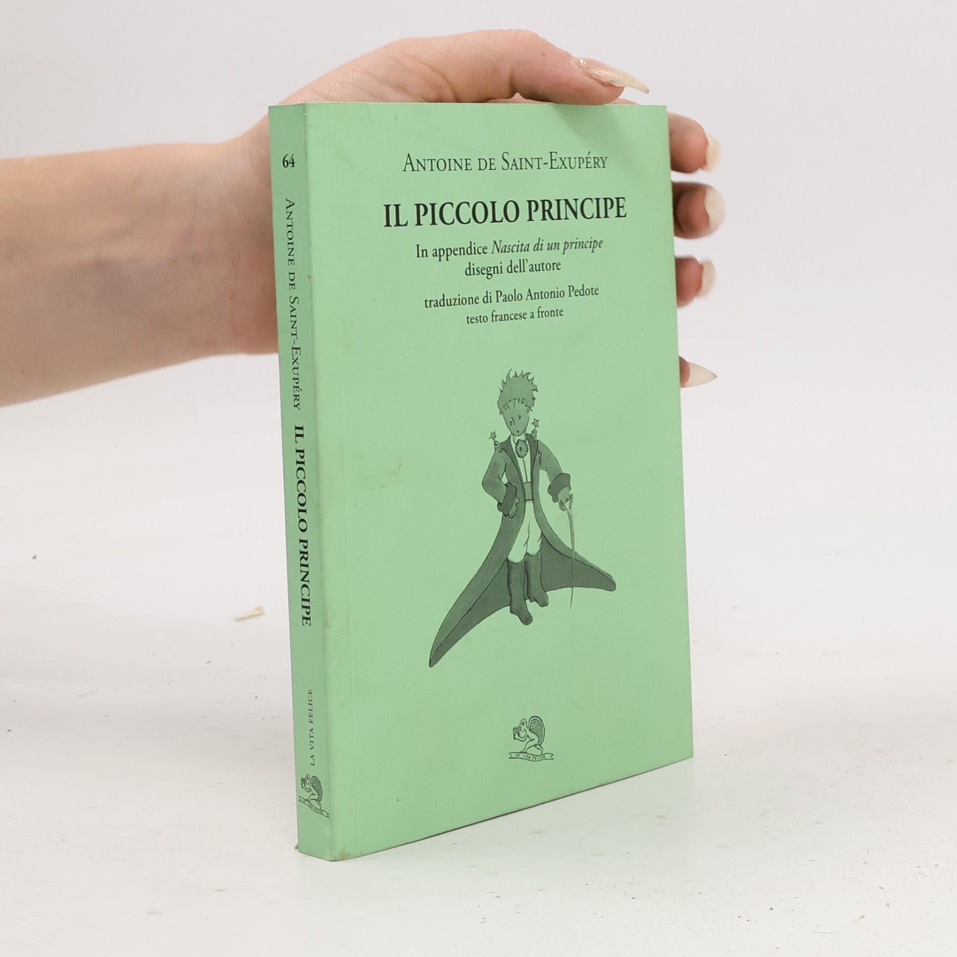 Paolo Antonio Pedote Il Piccolo Principe. Testo francese a fronte
