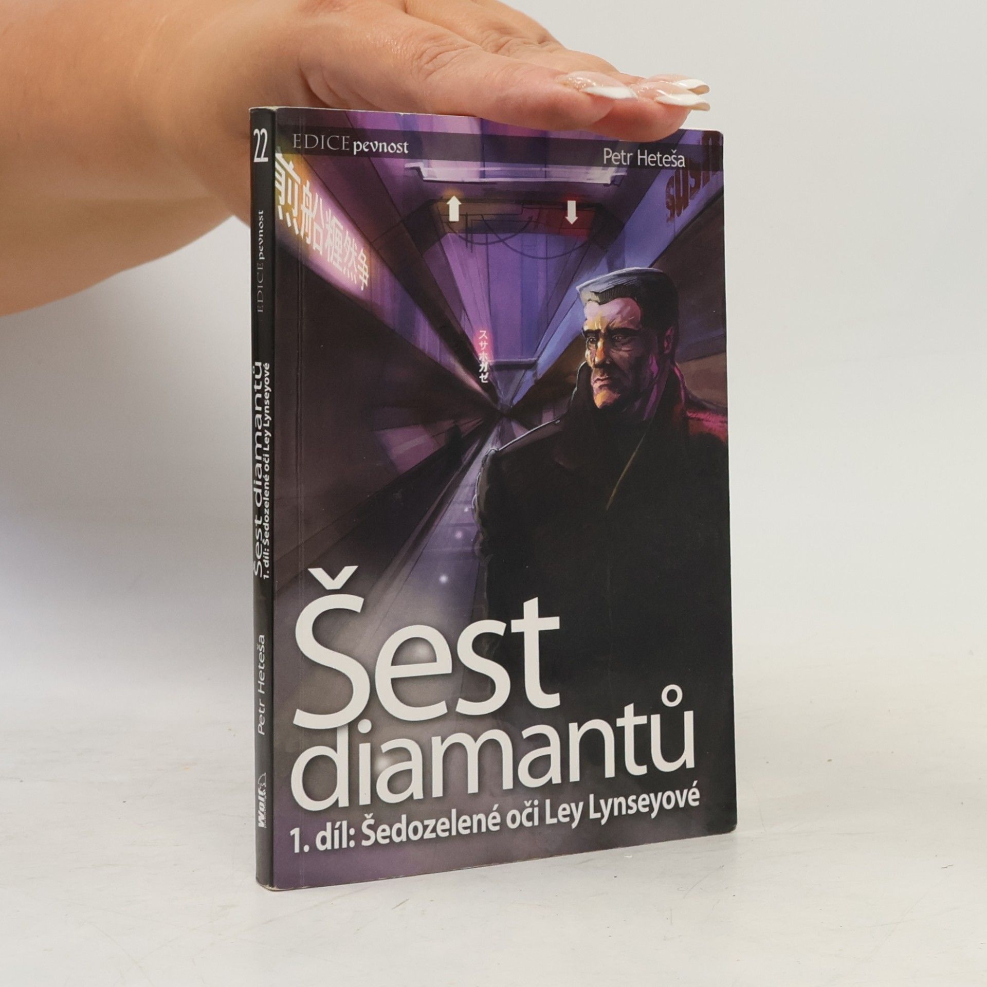 Šest diamantů. 1. díl. Šedozelené oči Ley Lynseyové