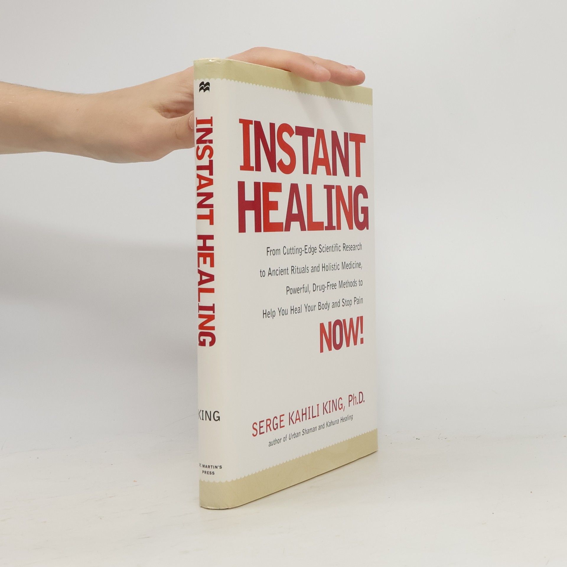 Serge King Instant Healing