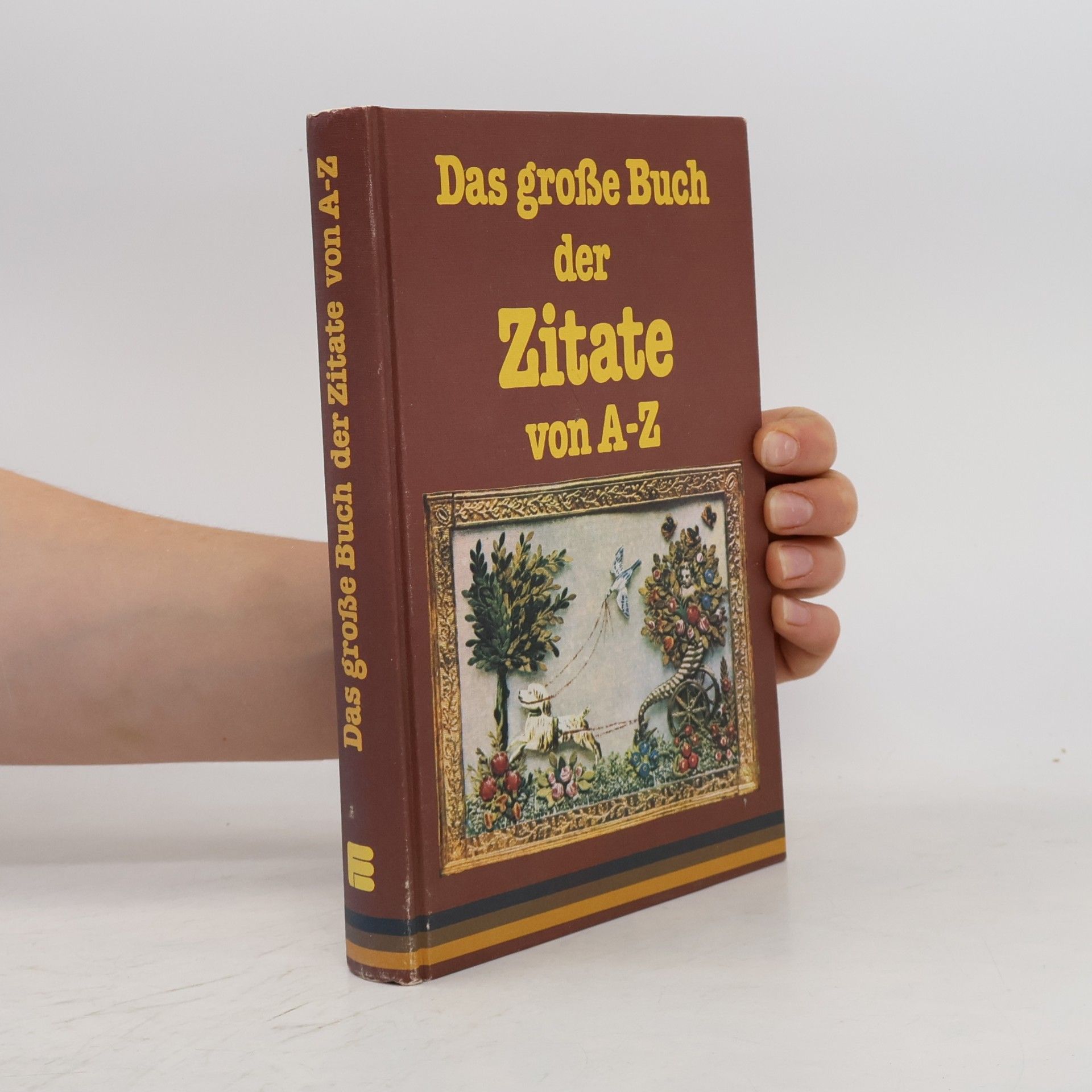 Marga Graubner Das grosse Buch der Zitate von A - [bis] Z