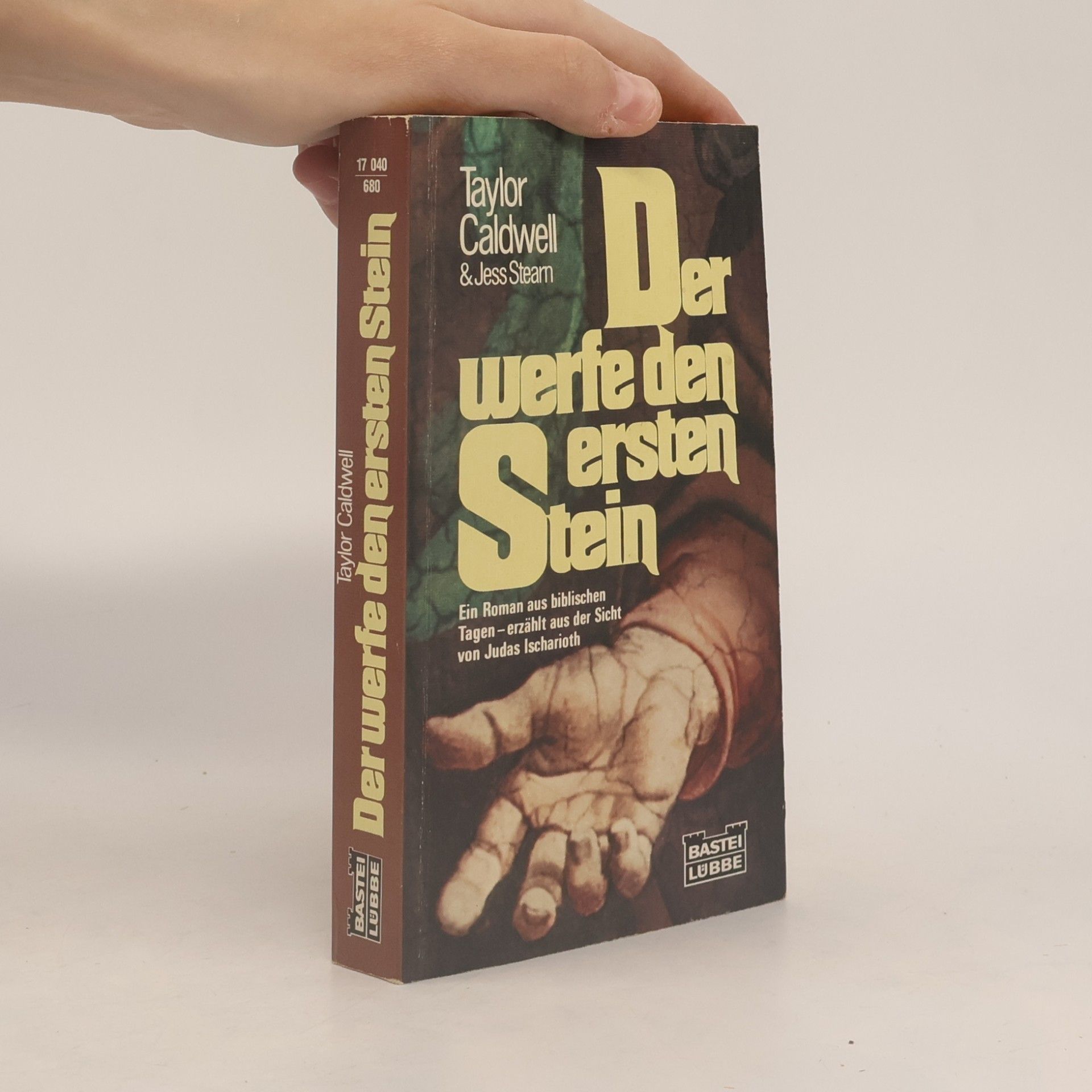 Taylor Caldwell Der werfe den ersten Stein