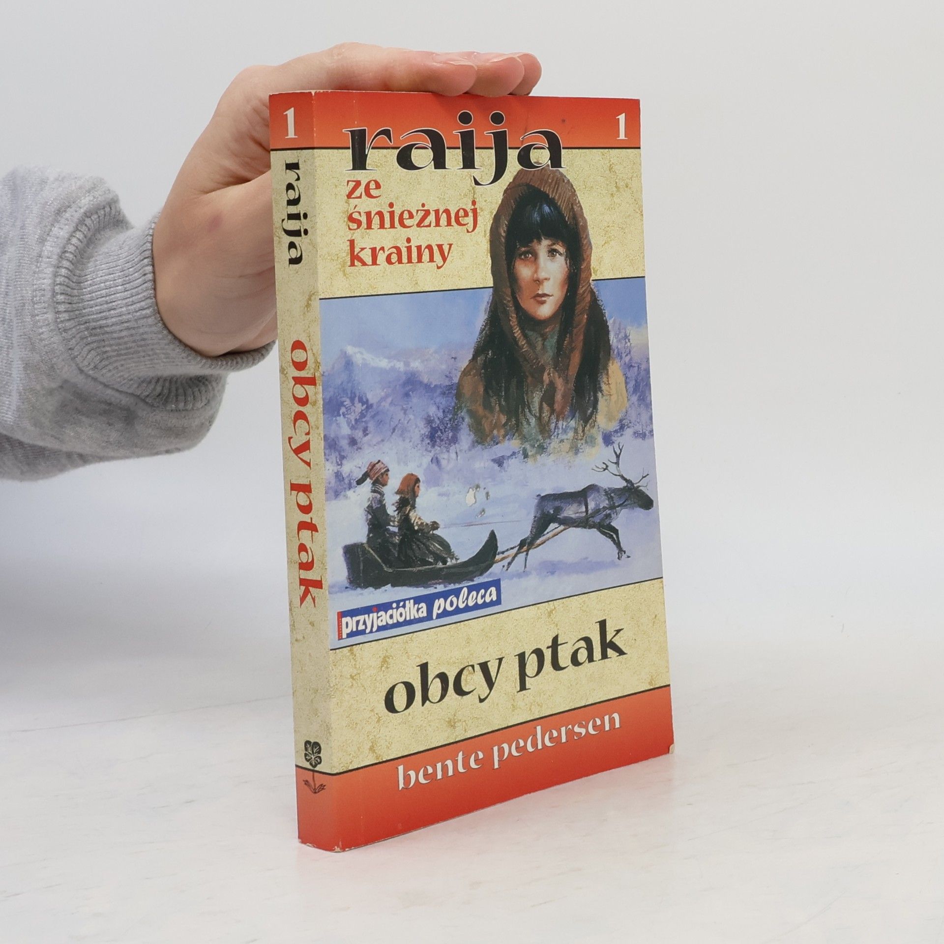 Raija ze śnieżnej krainy - 1: Obcy ptak
