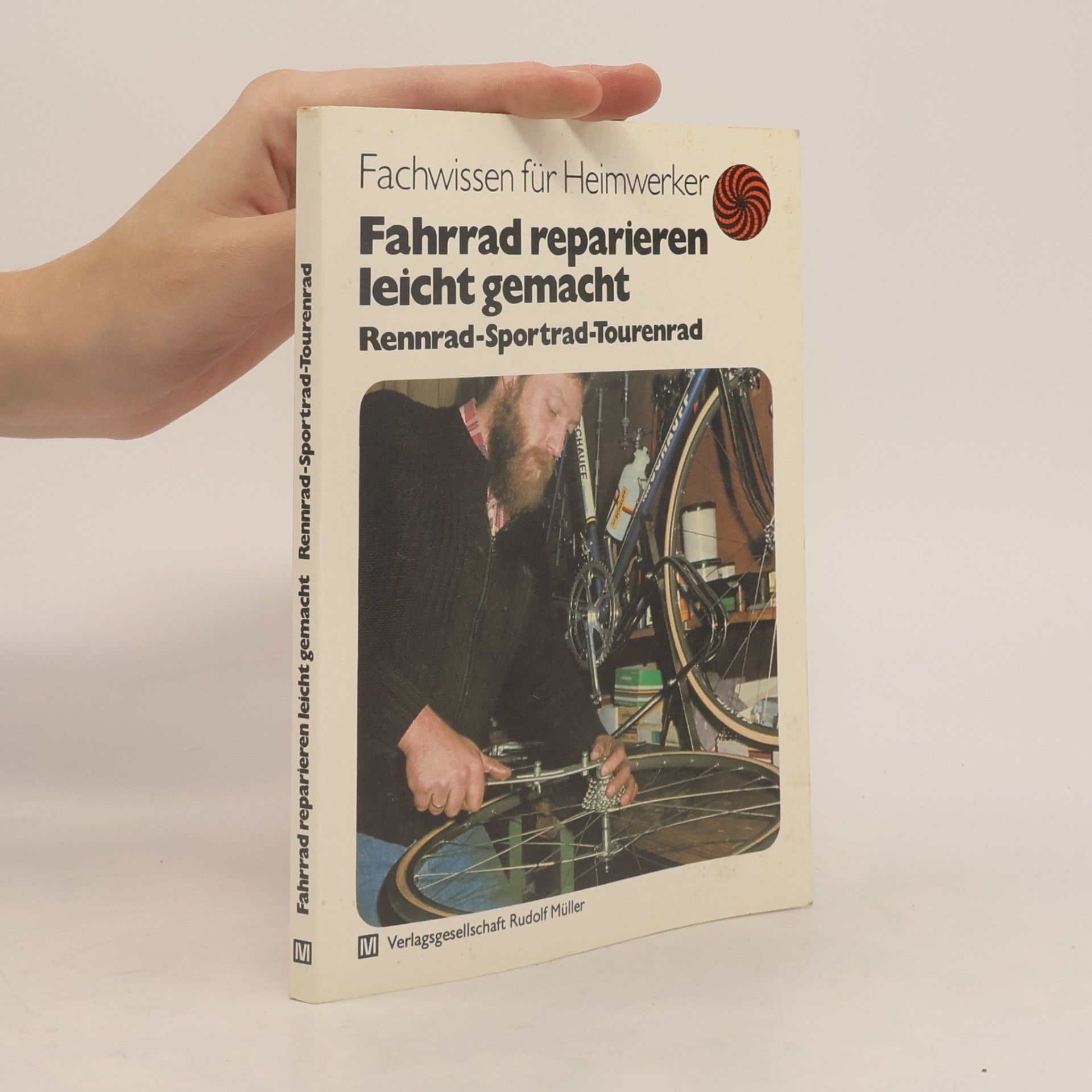 Hans Richards Fahrrad reparieren leicht gemacht