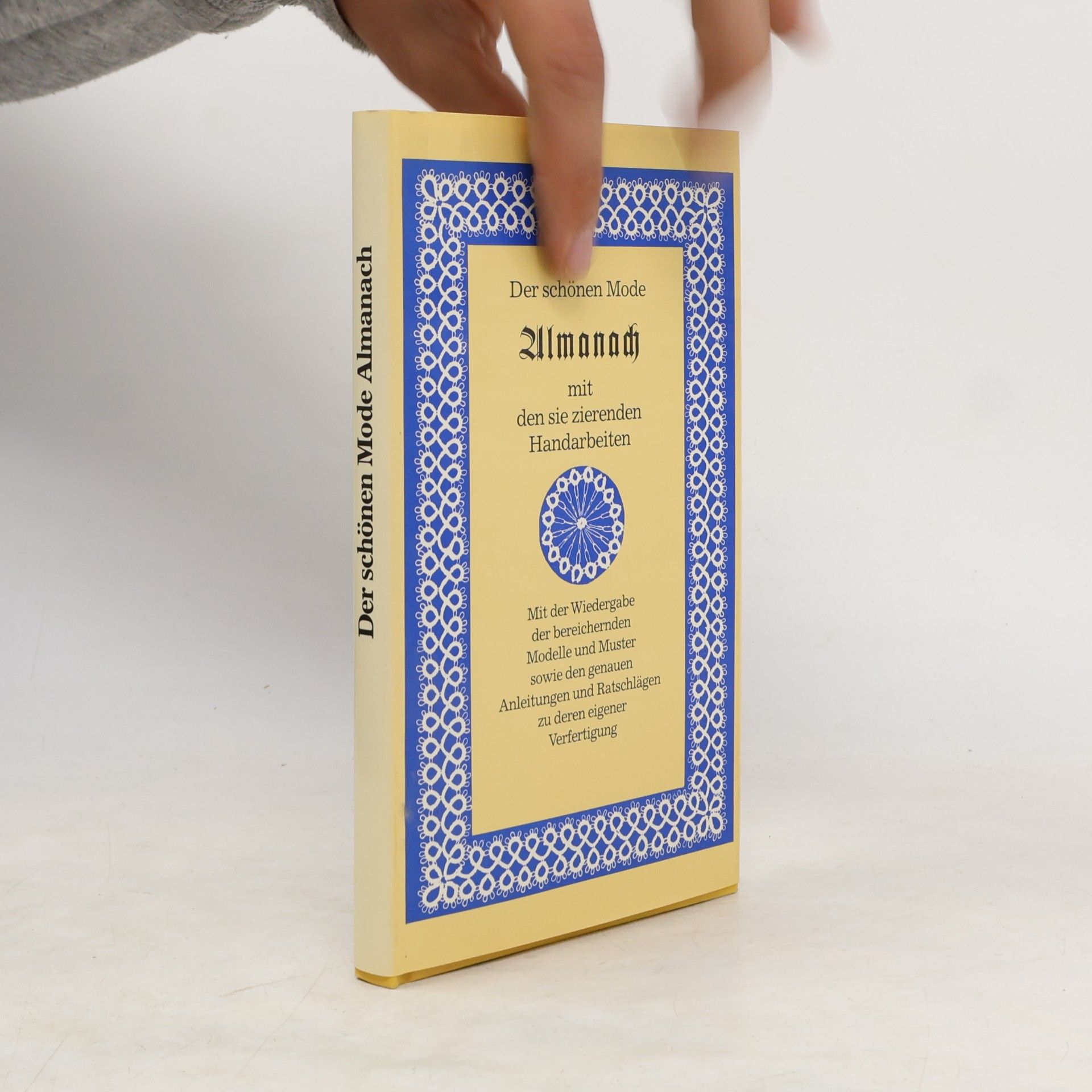 Melanie Scholz Schalch Der schönen Mode Almanach mit den sie zierenden Handarbeiten