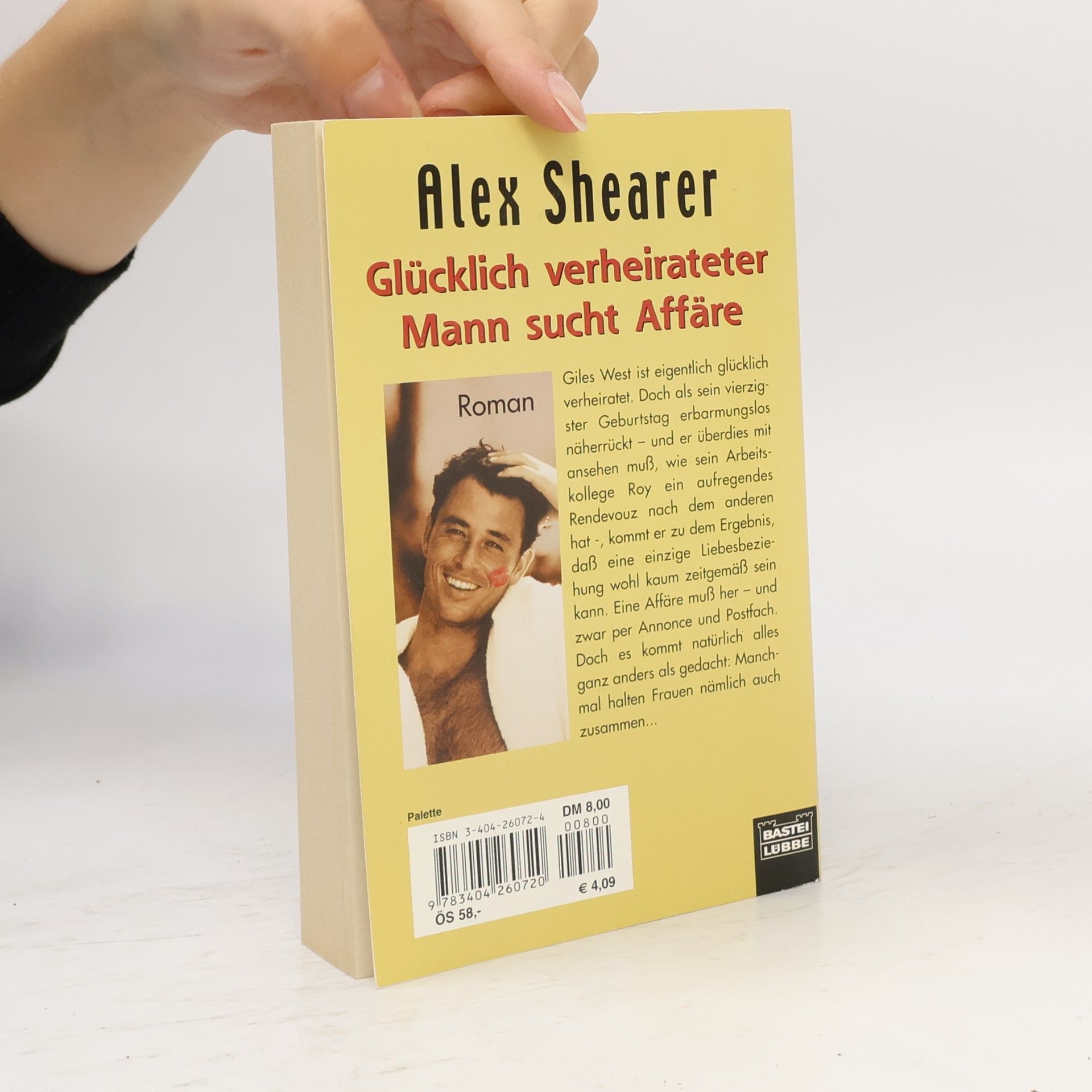 Alex Shearer Glücklich verheirateter Mann sucht Affäre. Roman