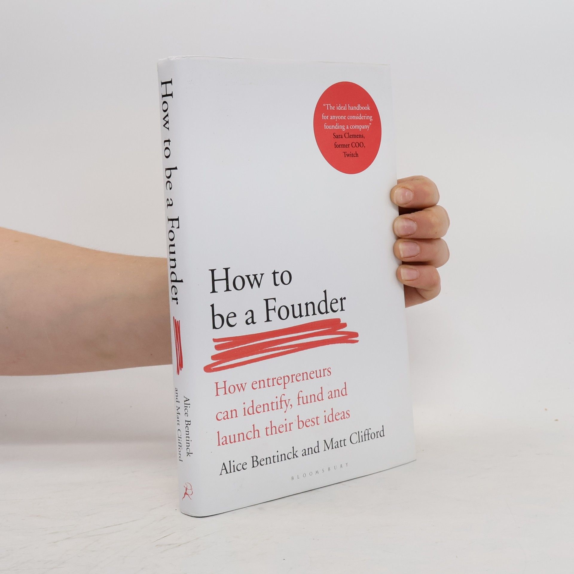 Alice Bentinck How to Be a Founder