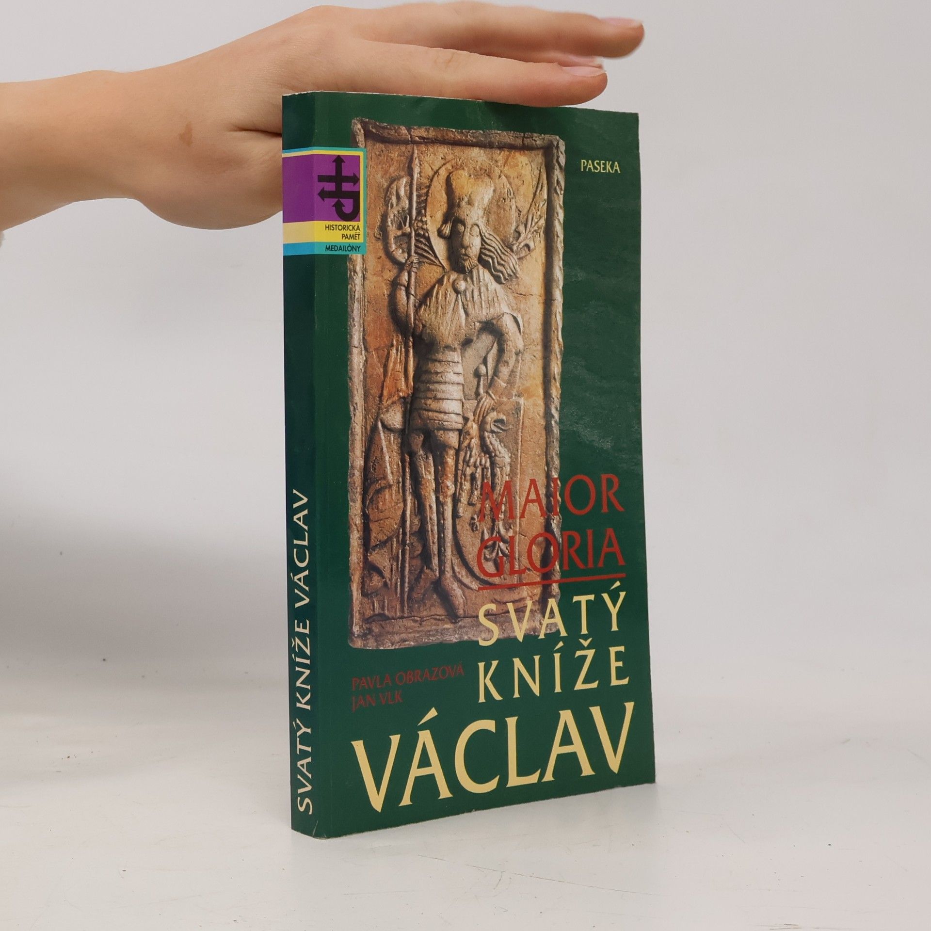 Josef Tvrský Svatý kníže Václav. Maior Gloria