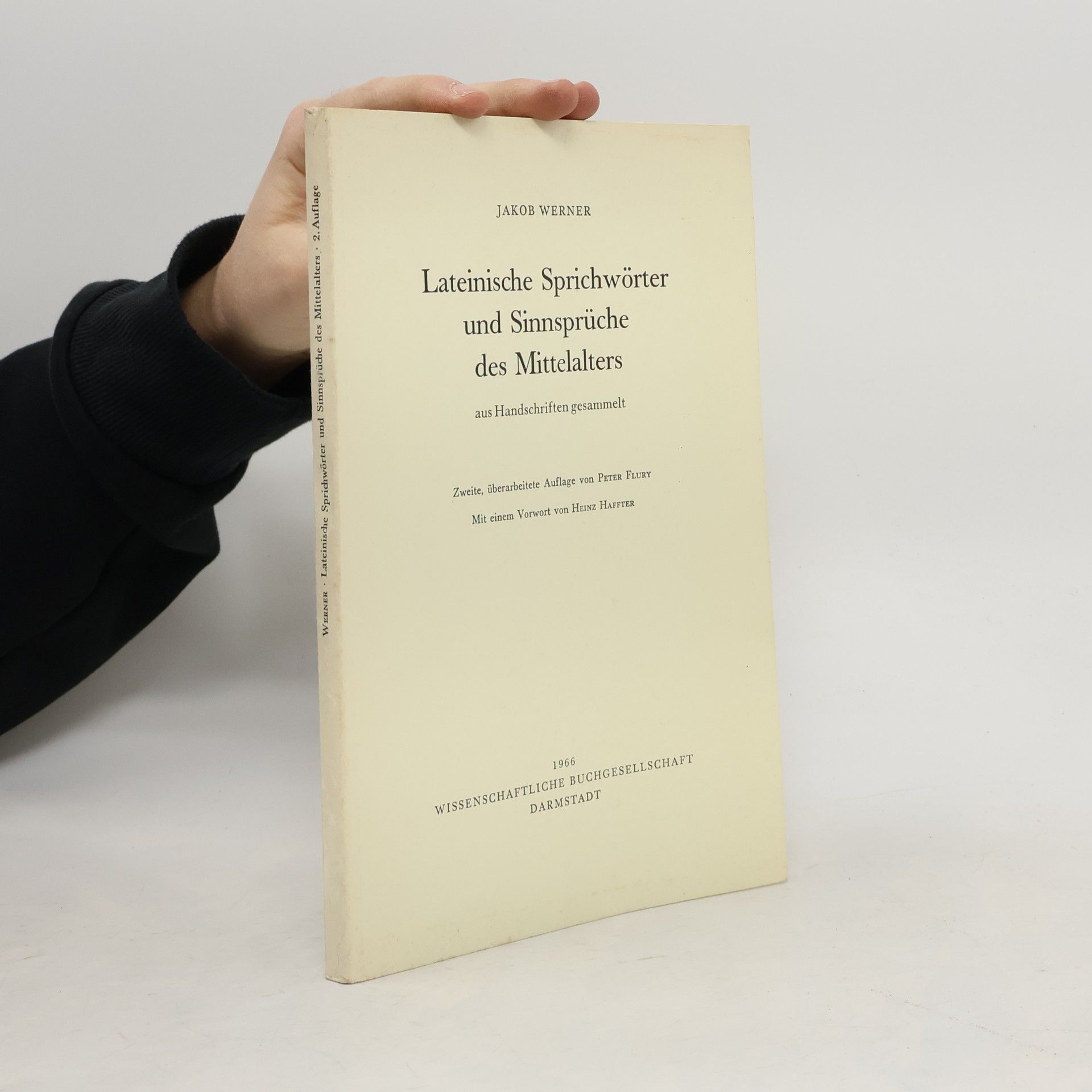 Jakob Werner Lateinische Sprichwörter und Sinnsprüche des Mittelalters