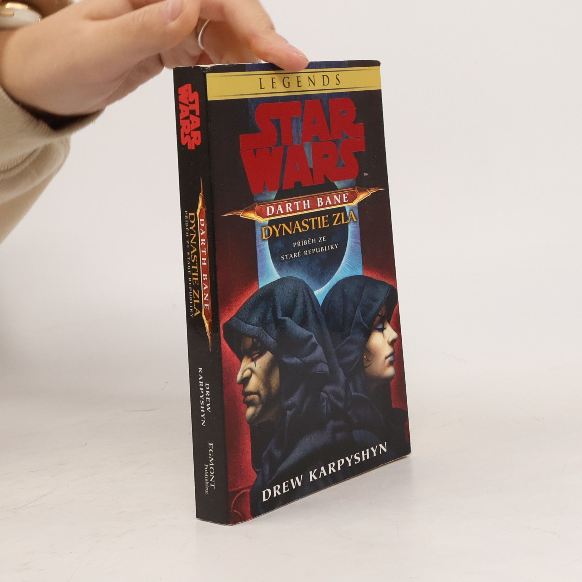 Drew Karpyshyn Star Wars. Darth Bane - dynastie zla: Příběh ze Staré republiky
