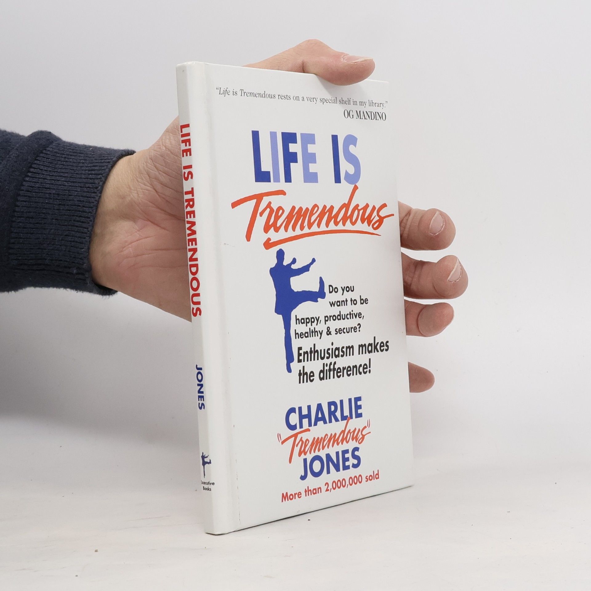 Charles E. Jones Life Is Tremendous