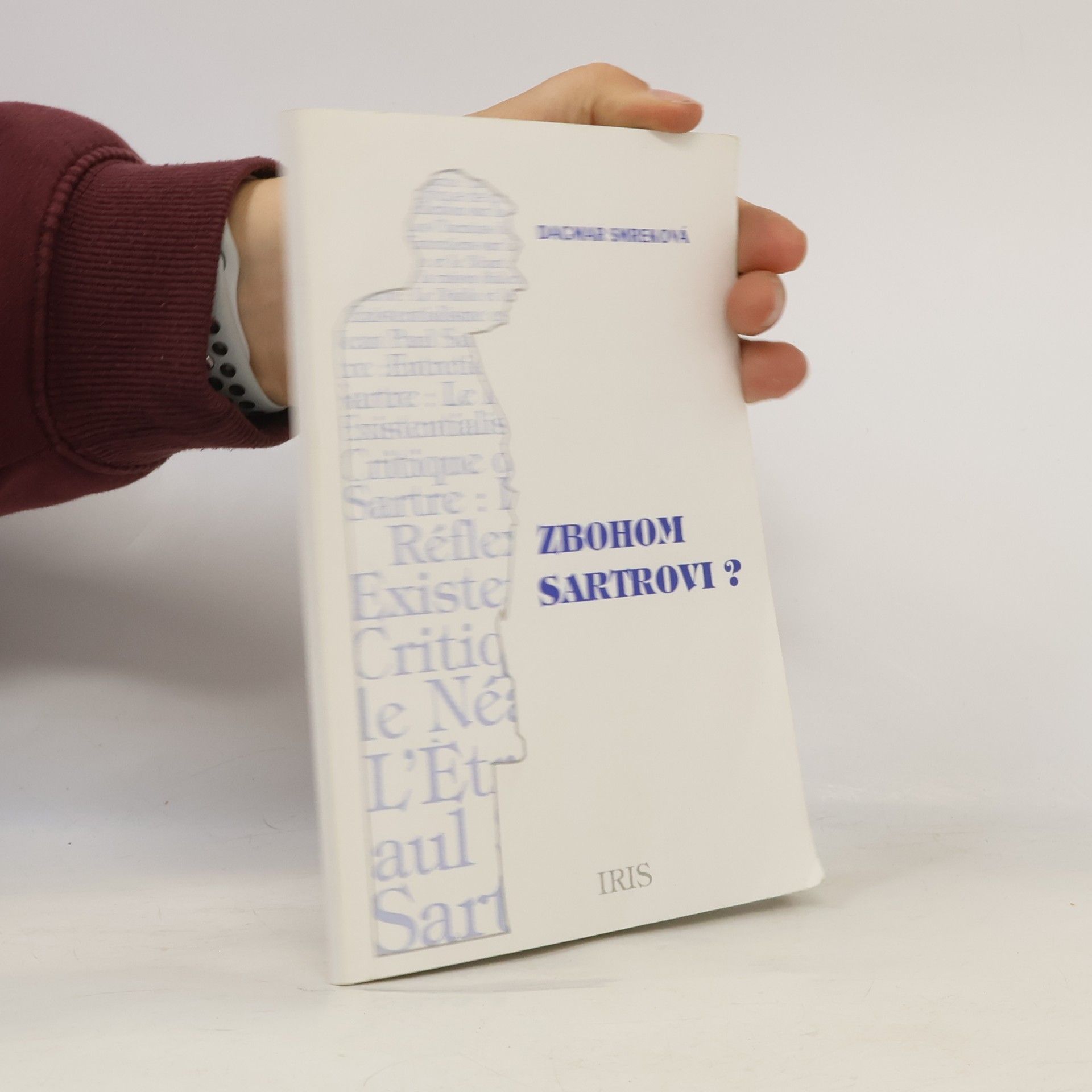 Dagmar Smreková Zbohom Sartrovi?