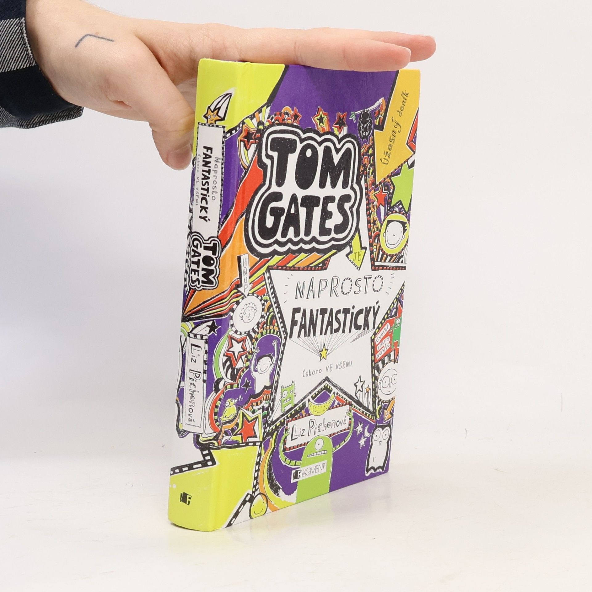 Liz Pichon Úžasný deník. Tom Gates. Naprosto fantastický (skoro ve všem)