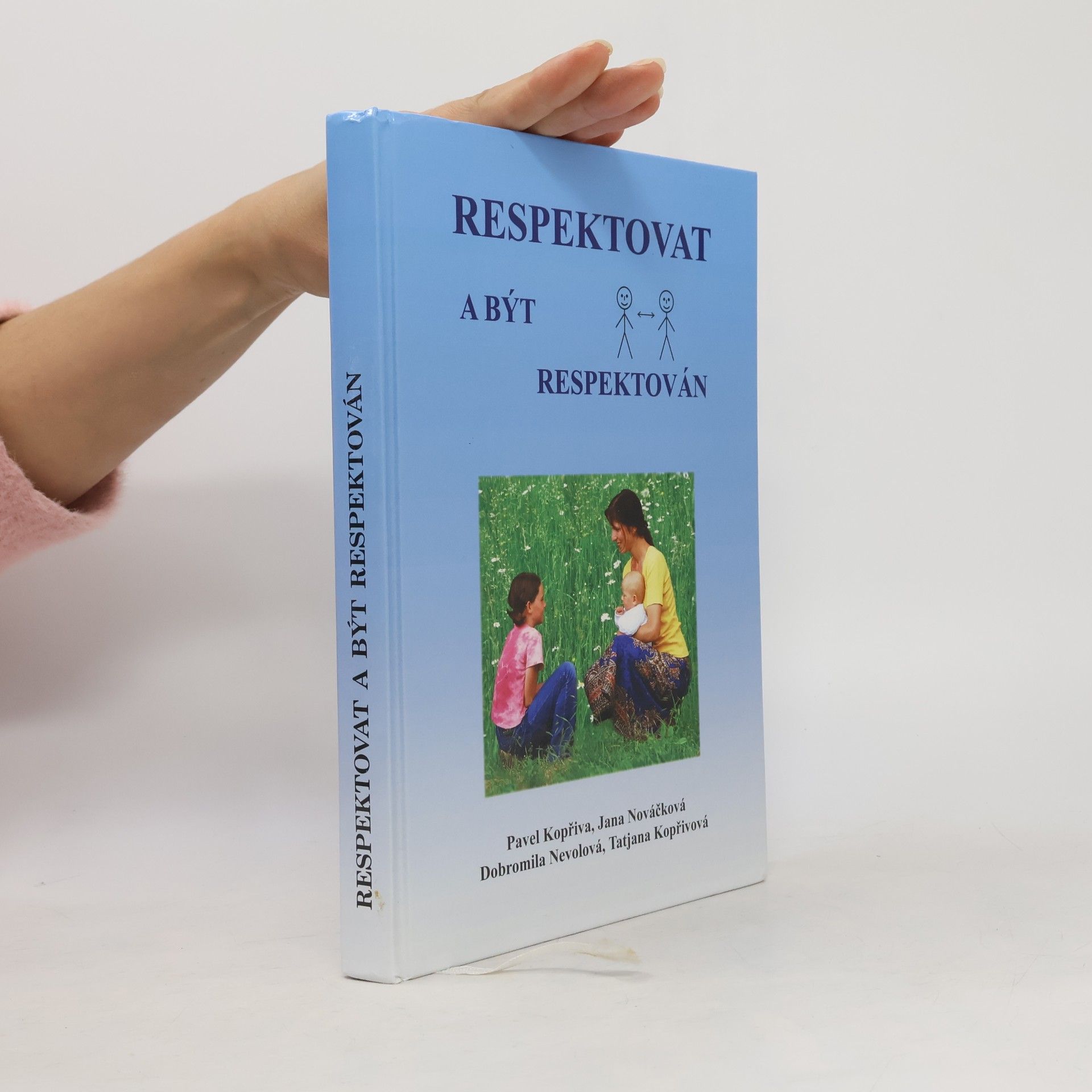 Pavel Kopřiva Respektovat a být respektován