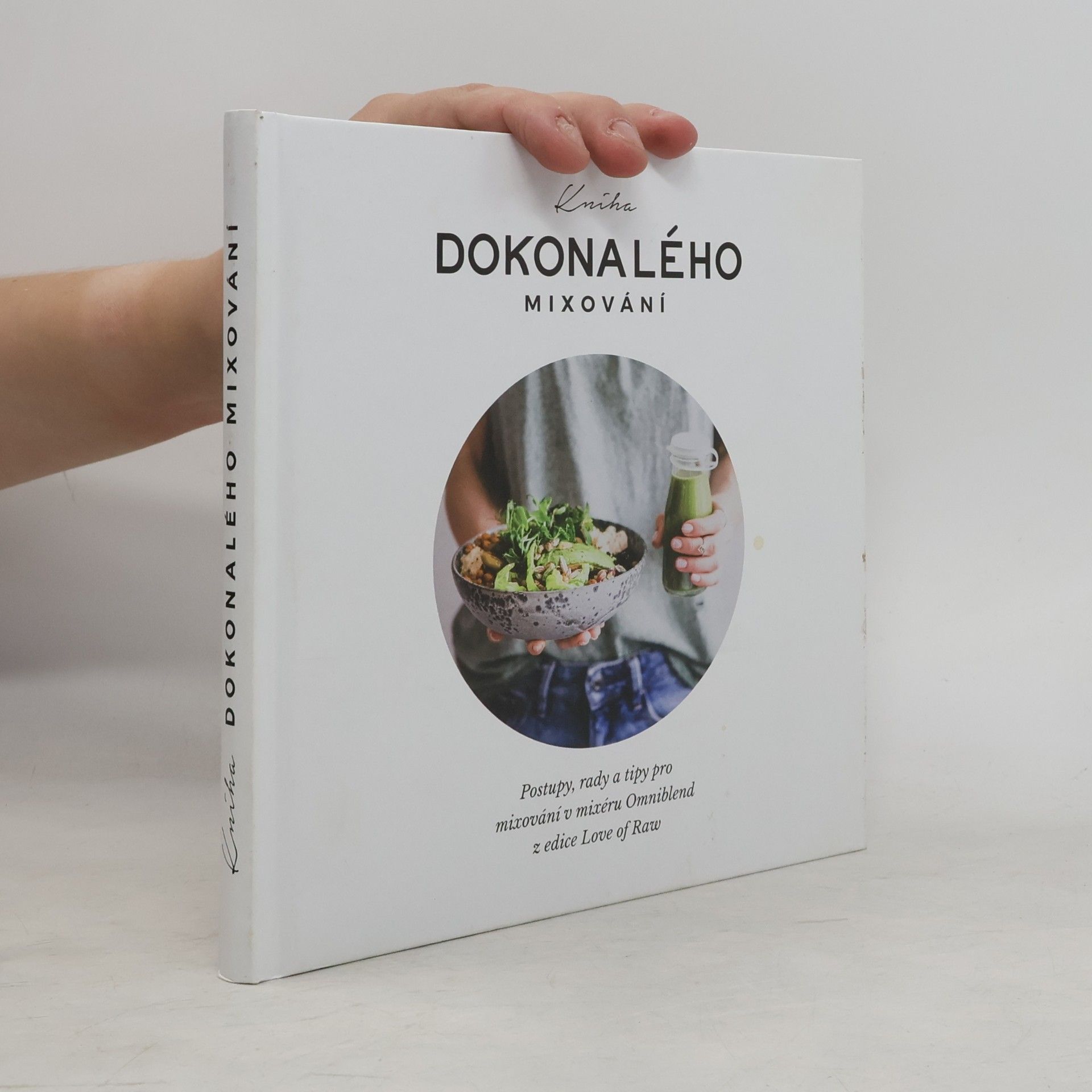 kolektiv Kniha dokonalého mixování