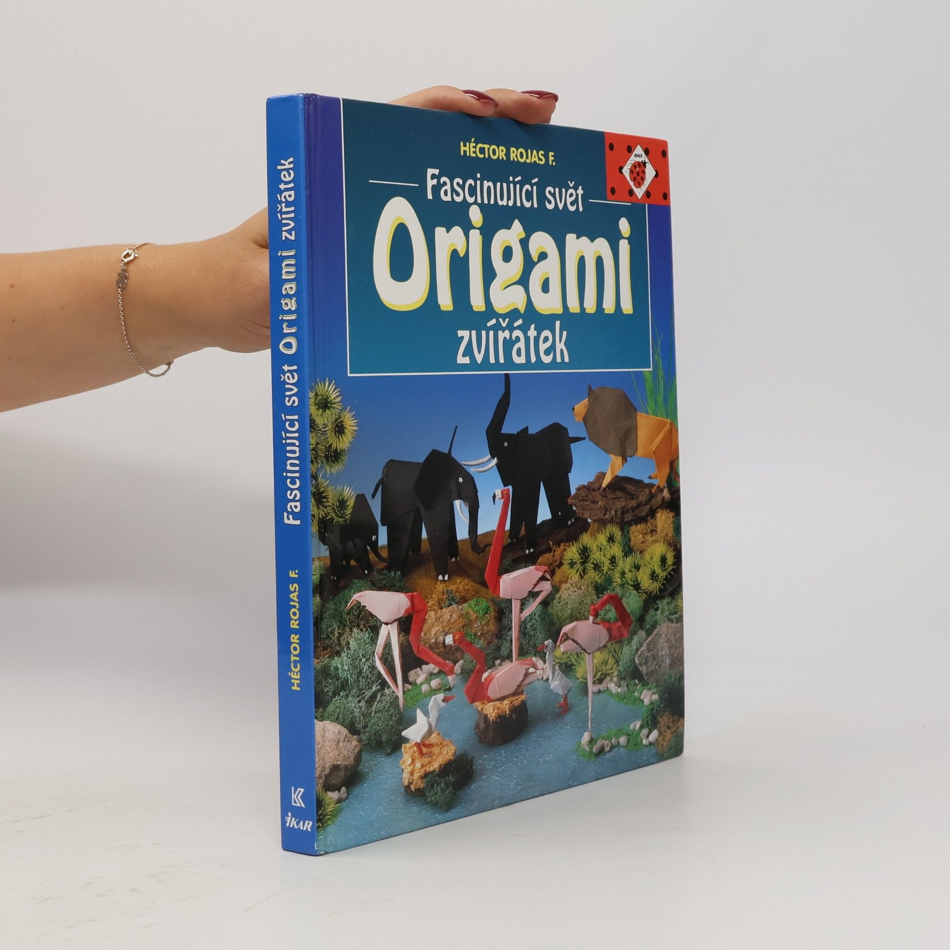 Héctor Rojas F Fascinující svět origami zvířátek