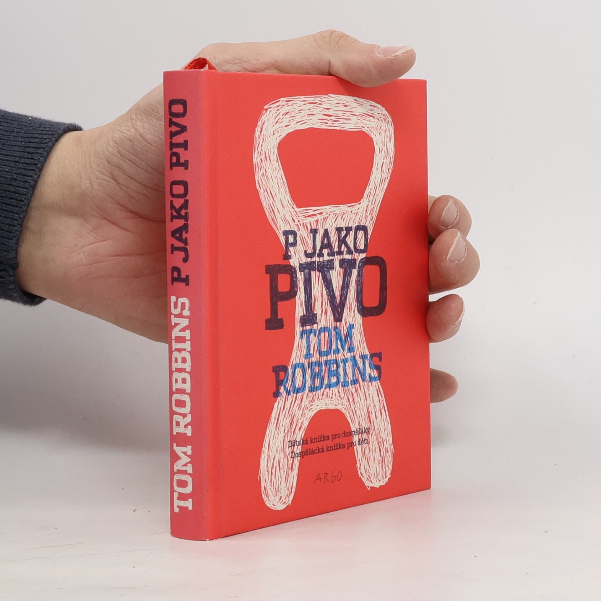 Tom Robbins P jako pivo