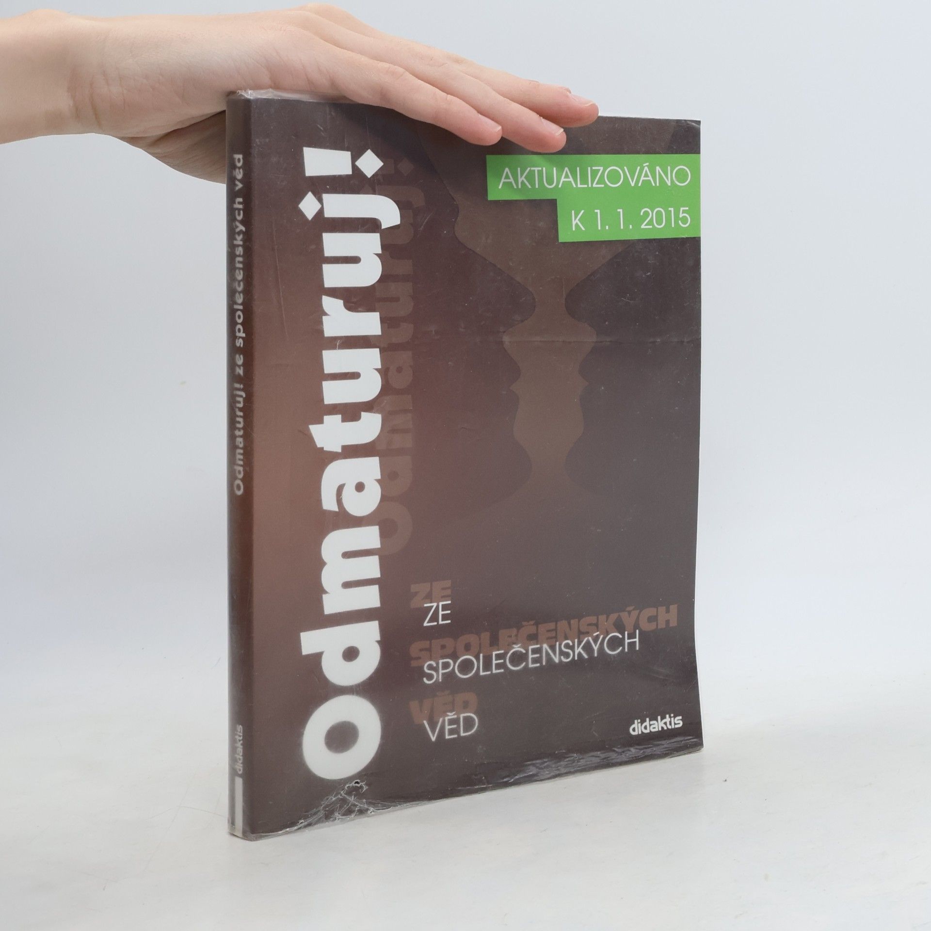 Kolektiv autorů Odmaturuj! ze společenských věd