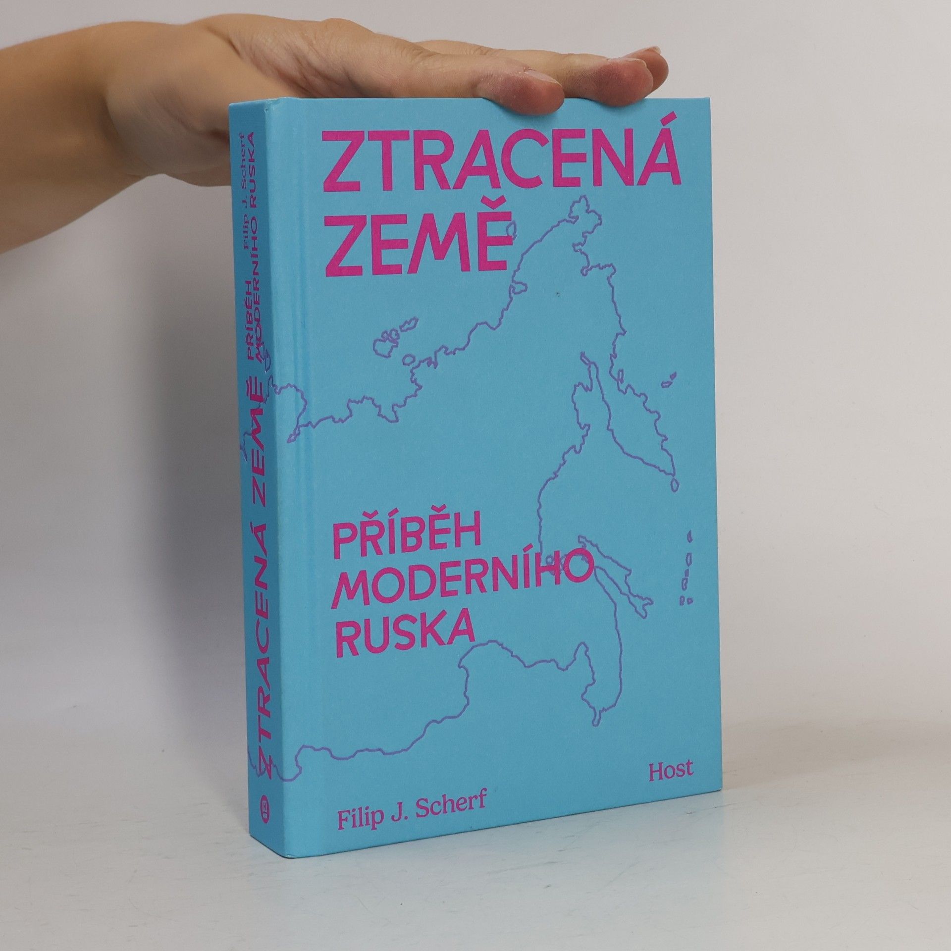 Filip Scherf Ztracená země: Příběh moderního Ruska