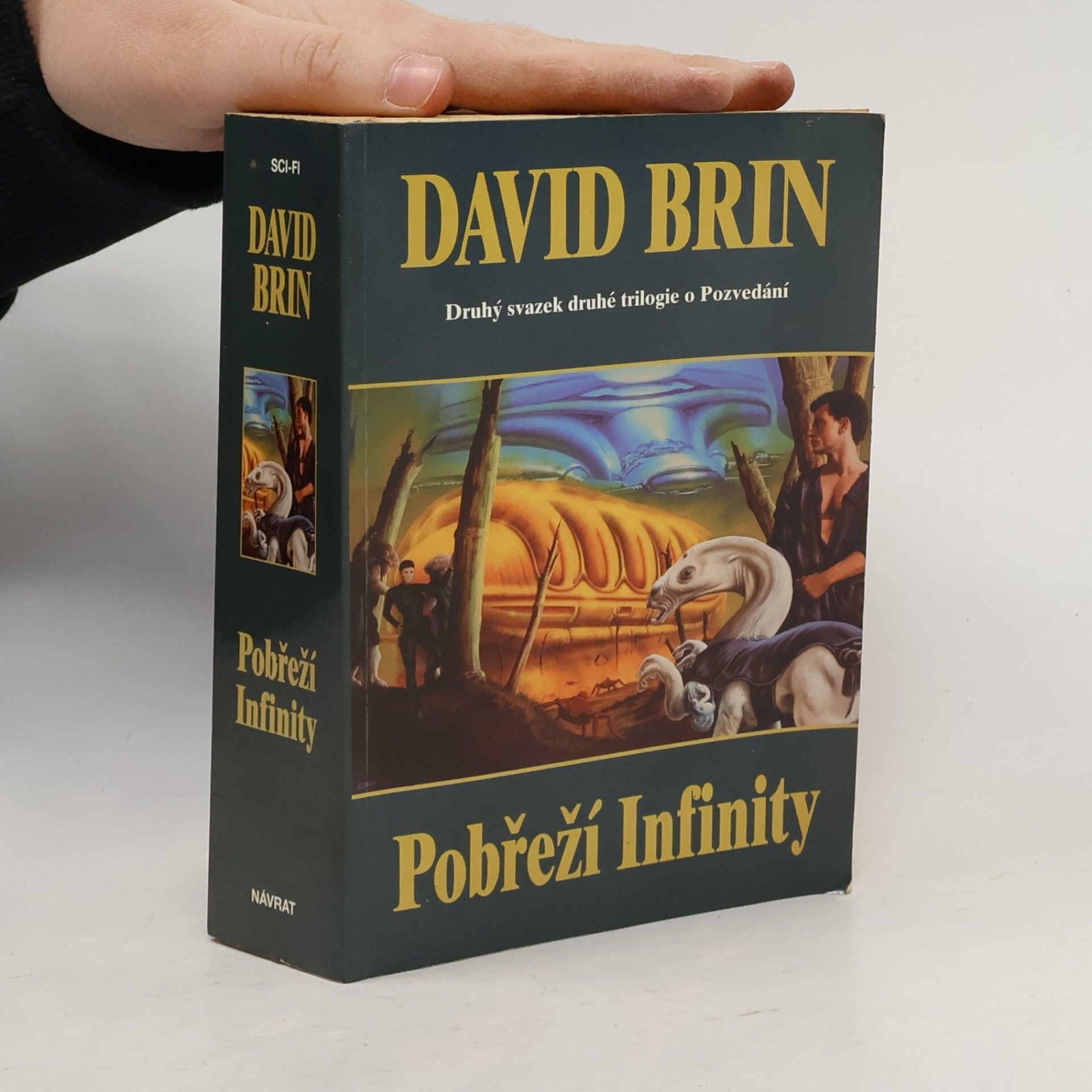 David Brin Pobřeží Infinity: Druhá kniha nové trilogie o Pozvedání