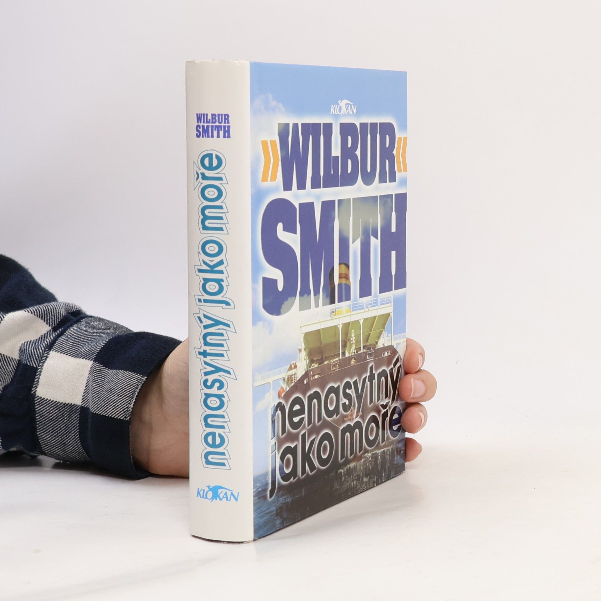 Wilbur Smith Nenasytný jako moře