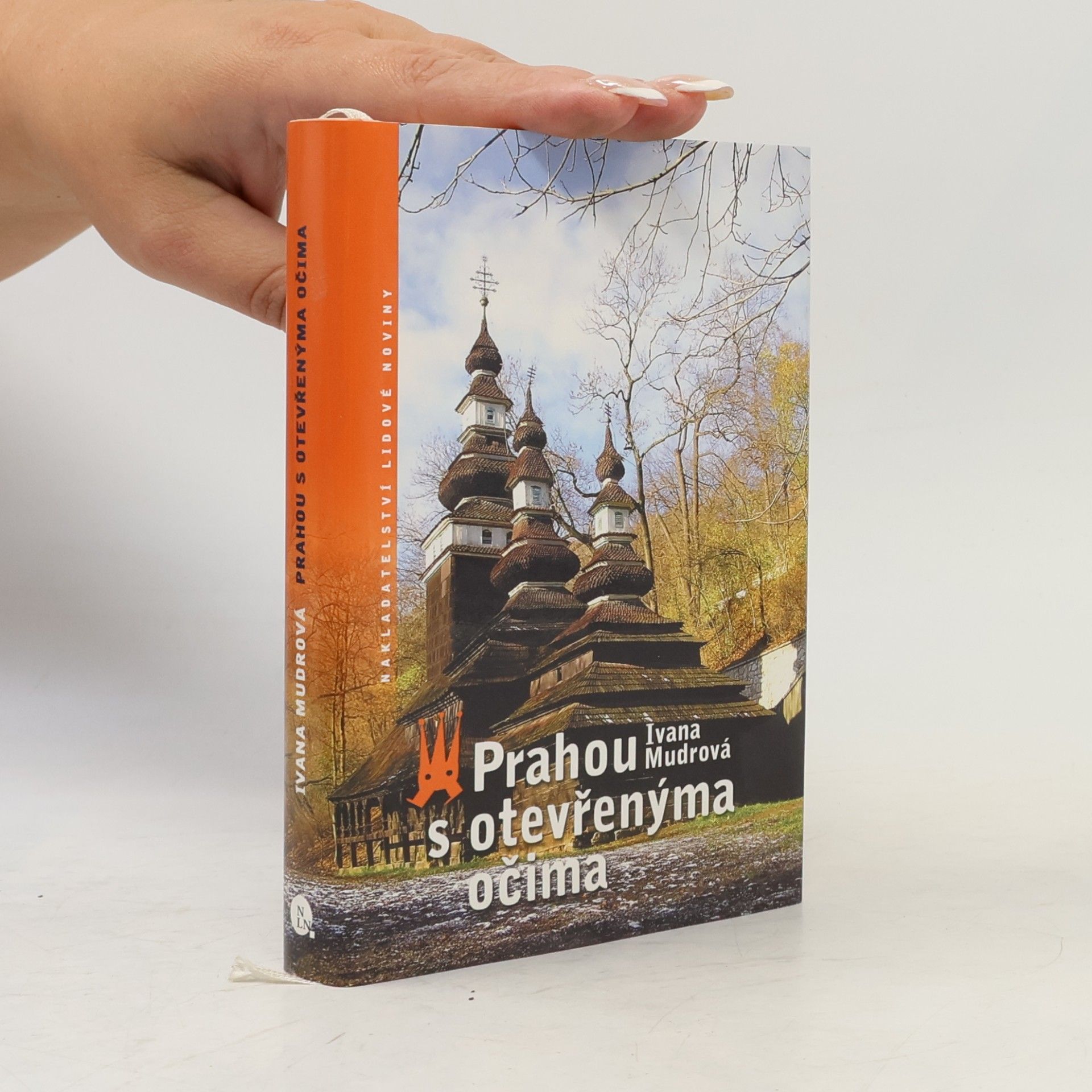 Ivana Mudrová Prahou s otevřenýma očima