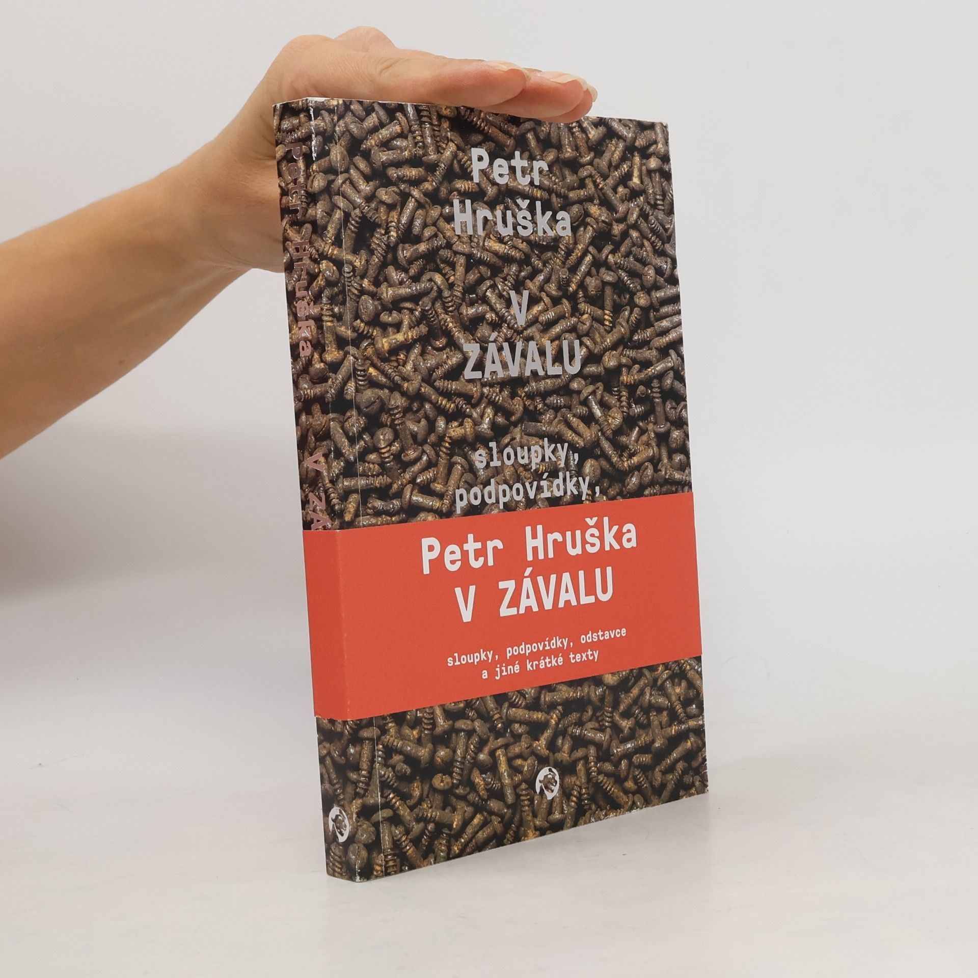 Petr Hruška V závalu: sloupky, podpovídky, odstavce a jiné krátké texty