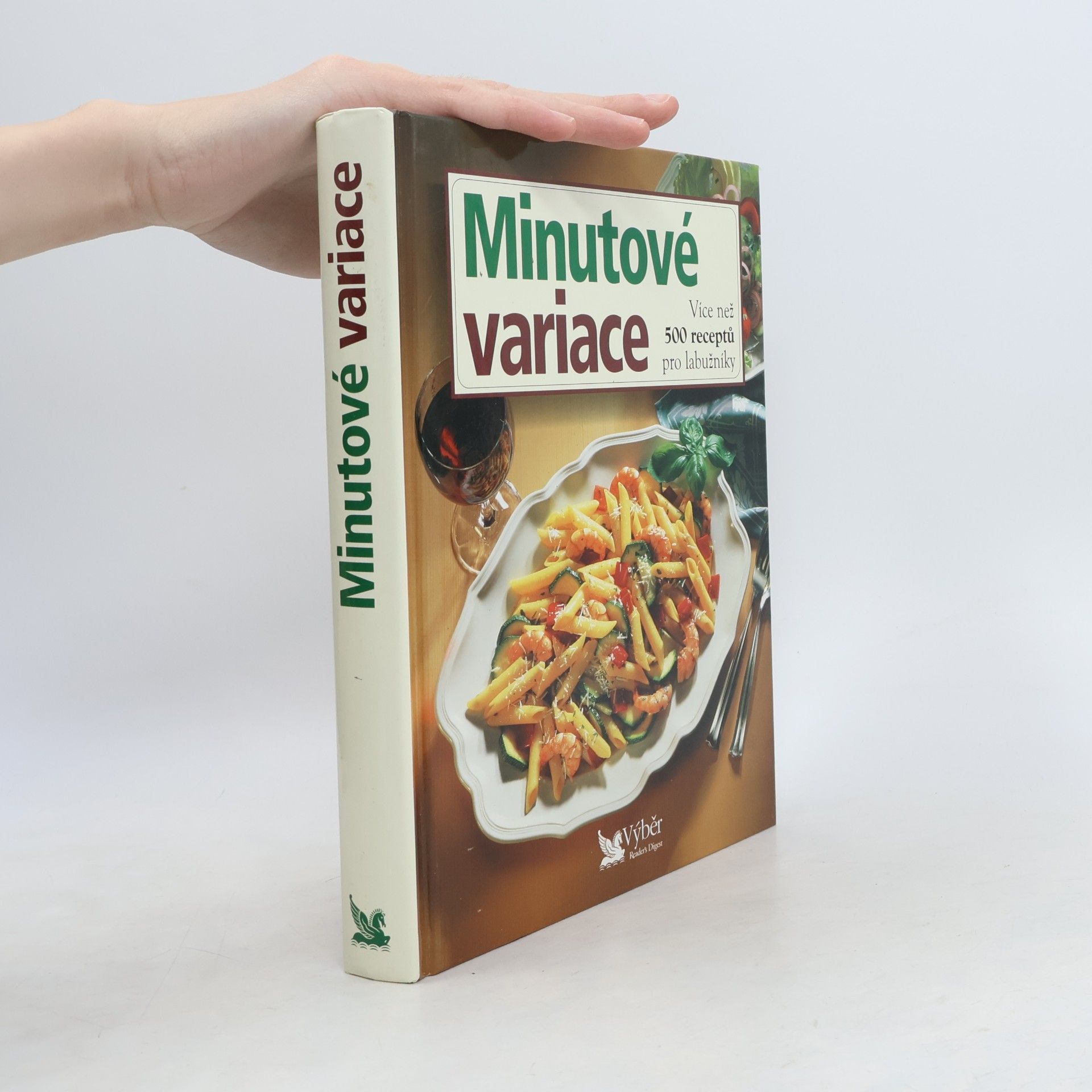 Various authors Minutové variace. Více než 500 receptů pro labužníky