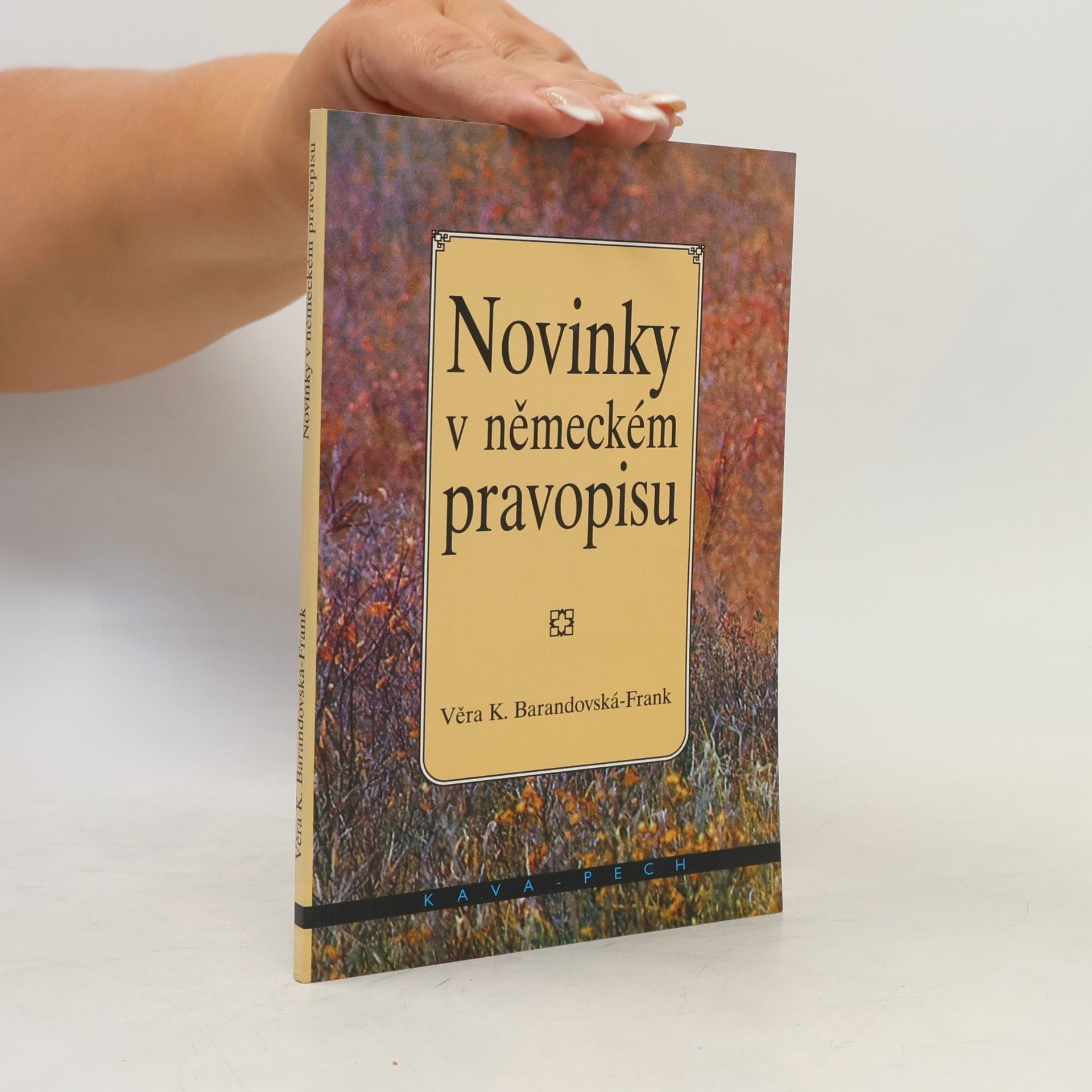 Věra Barandovská Frank Novinky v německém pravopisu