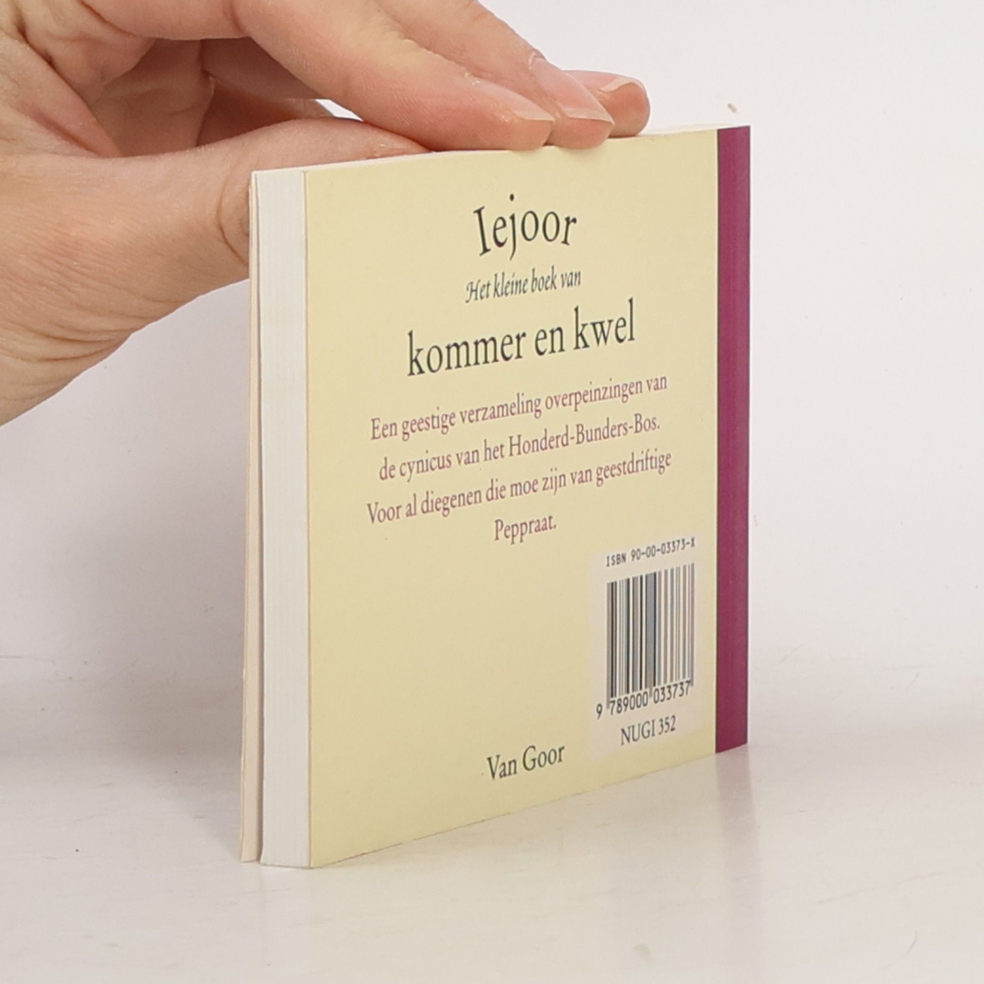 A.A. Milne Iejoor Het kleine Boek van Kommer en Kwel