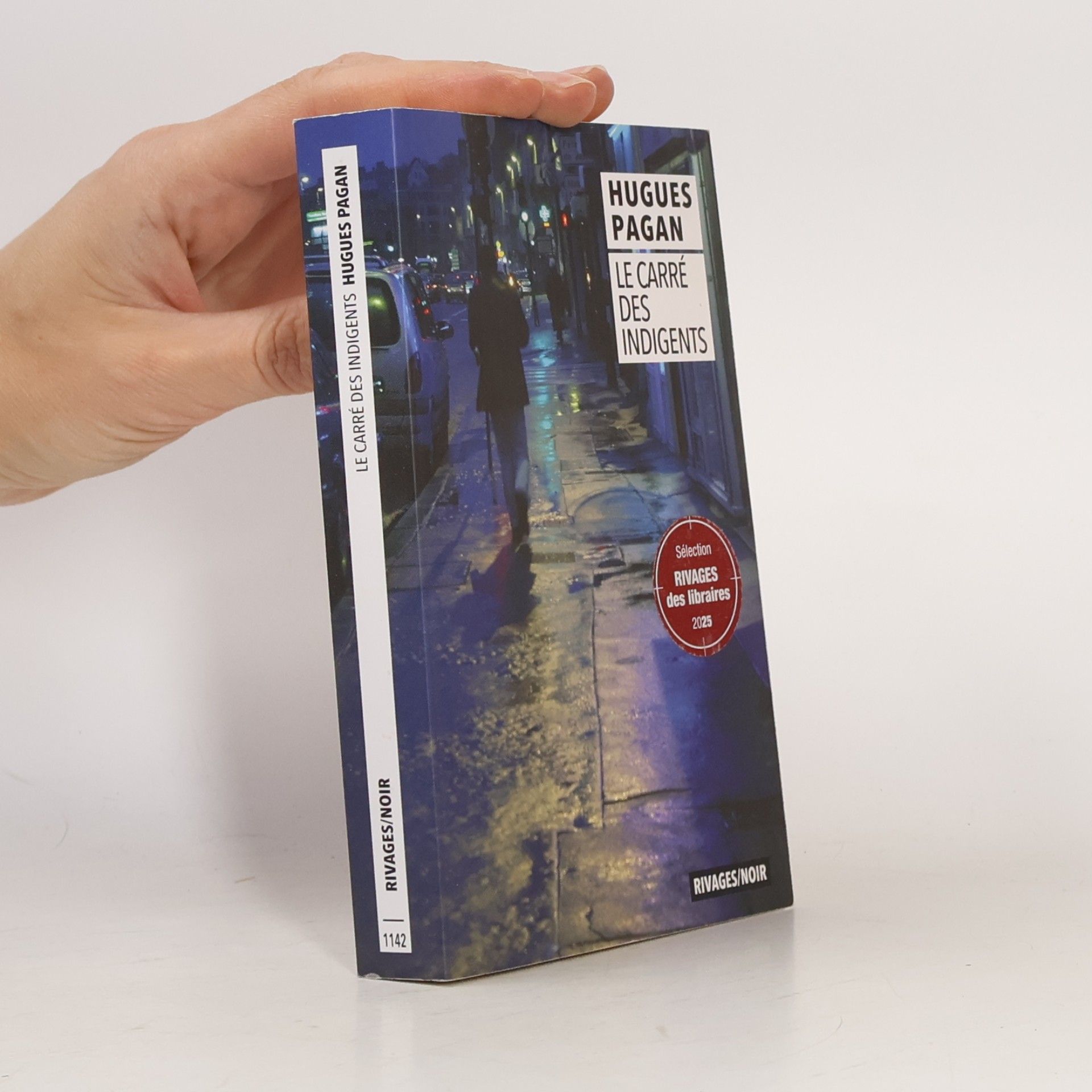 Hugues Pagan RIVAGES/NOIR - 1142: Le Carré des indigents