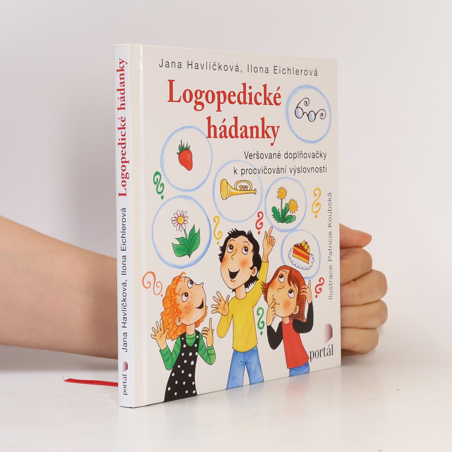 Jana Havlíčková Logopedické hádanky. Veršované doplňovačky k procvičování výslovnosti