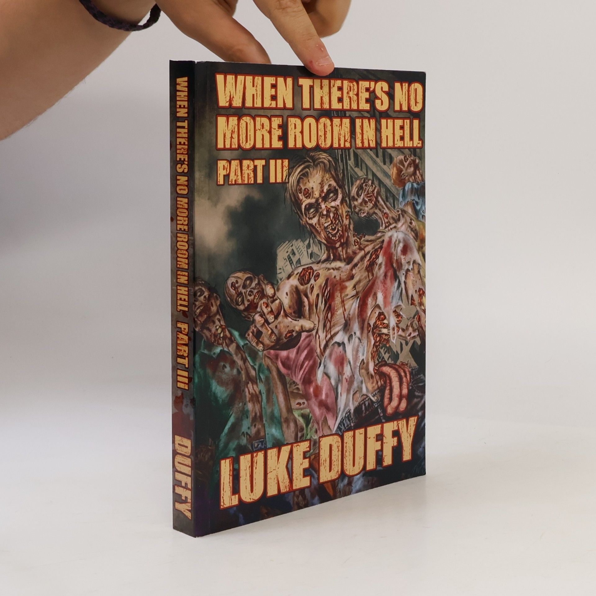 Luke Duffy When There's No More Room In Hell