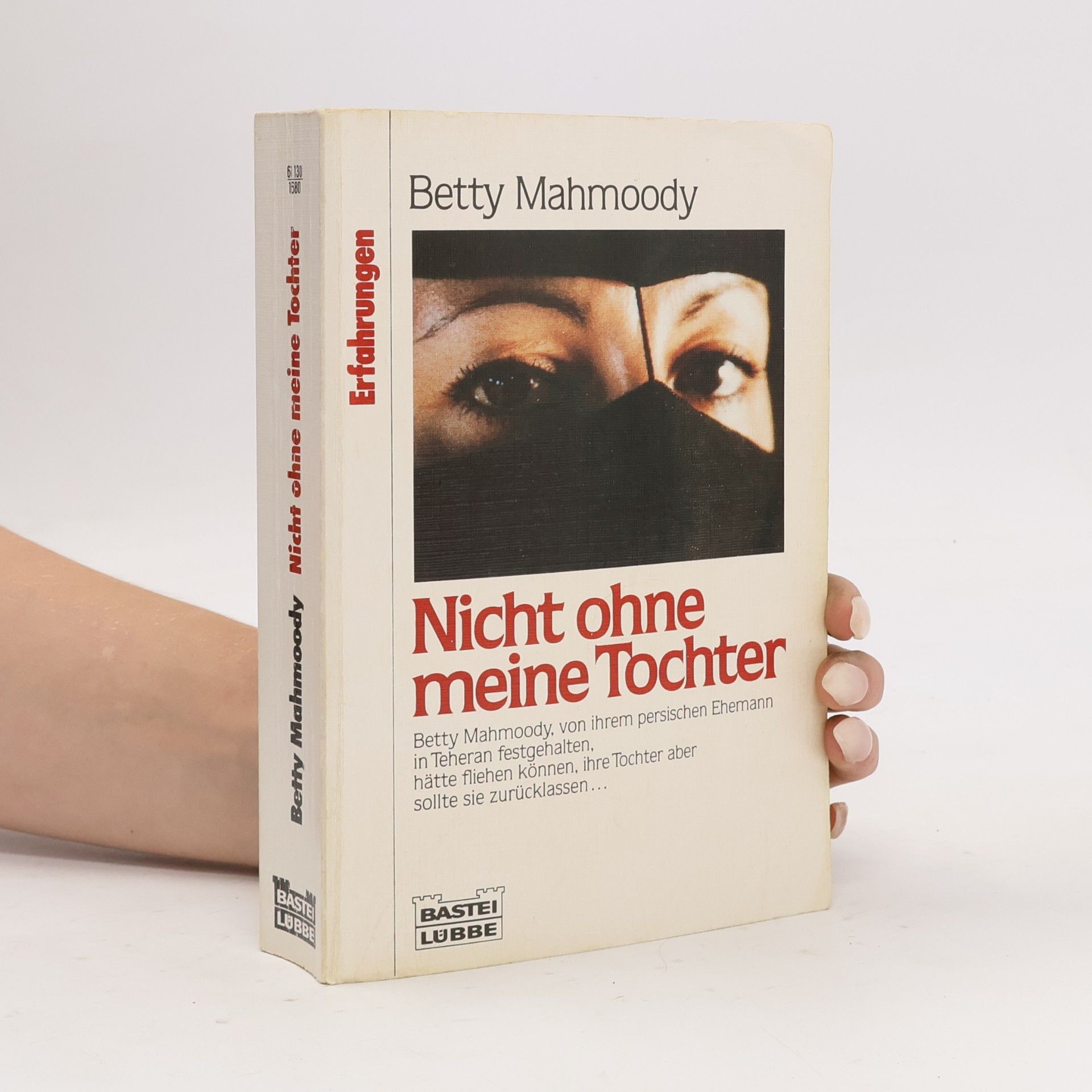 Betty Mahmoody Nicht ohne meine Tochter