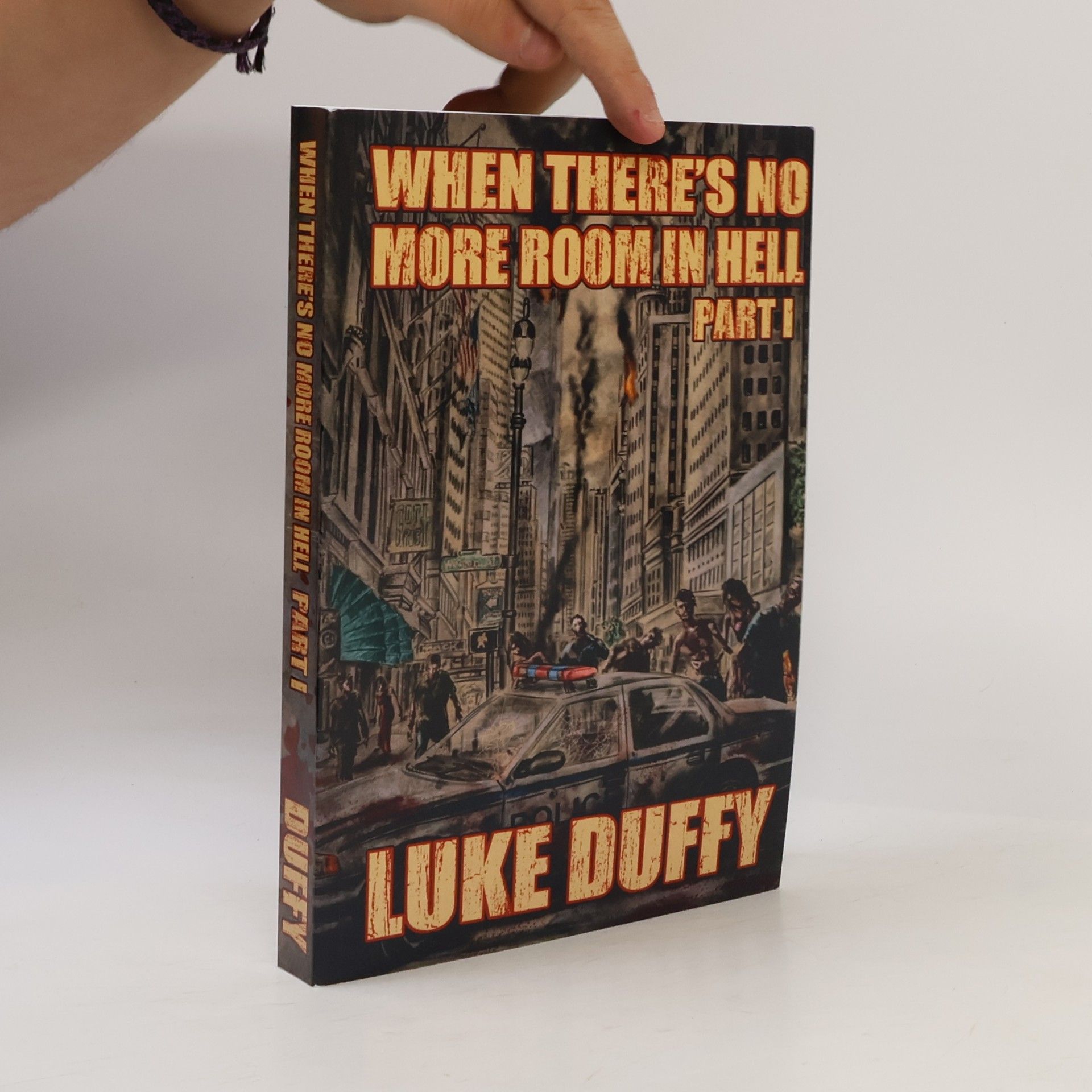 Luke Duffy When There's No More Room in Hell
