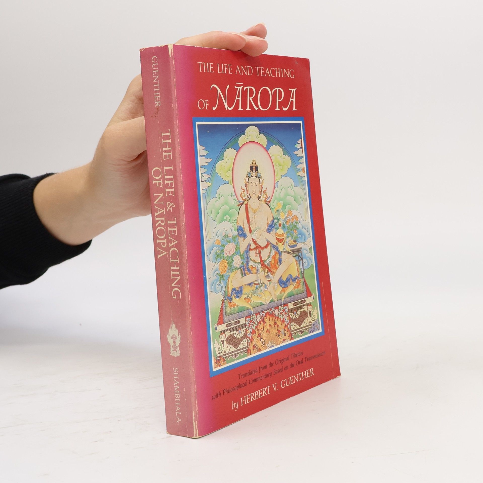 Nāḍapāda The Life and Teaching of Nāropa