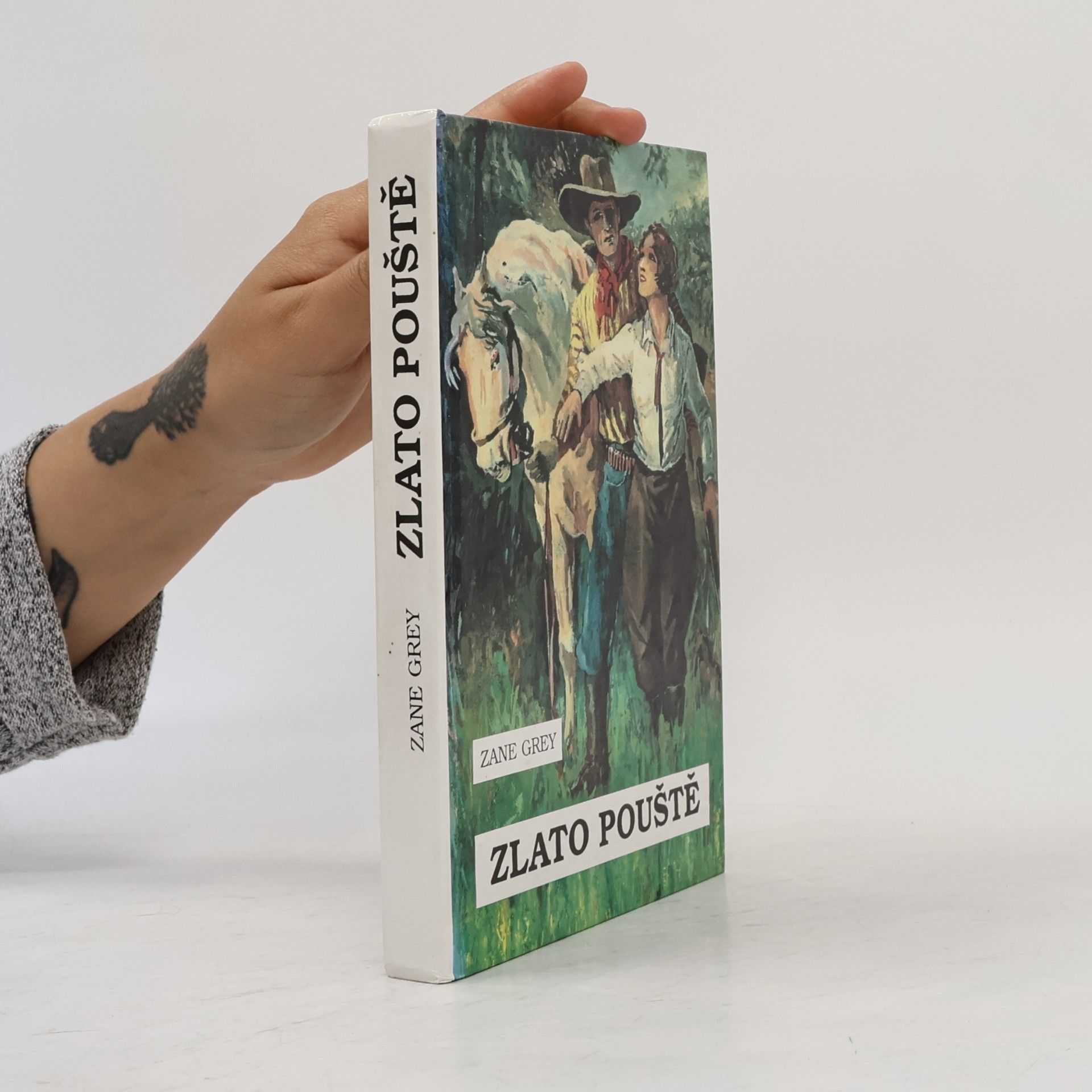 Zane Grey Zlato pouště