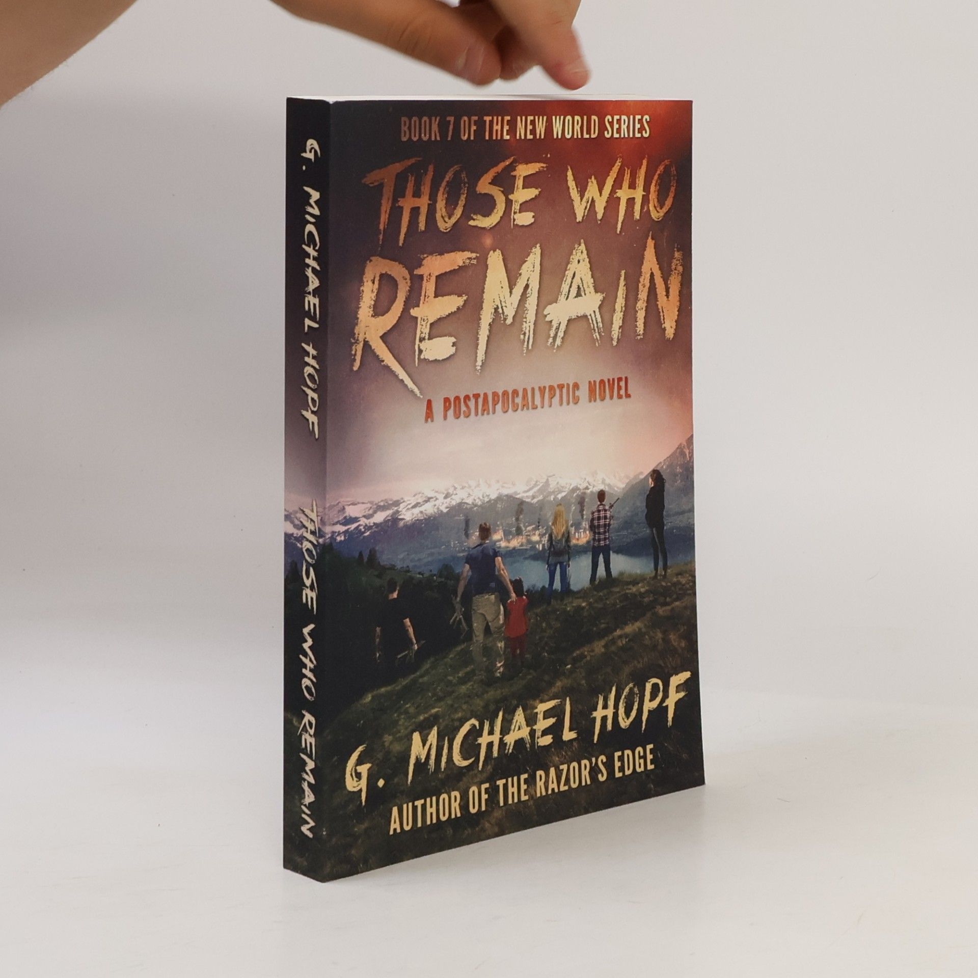 G. Michael Hopf Those Who Remain