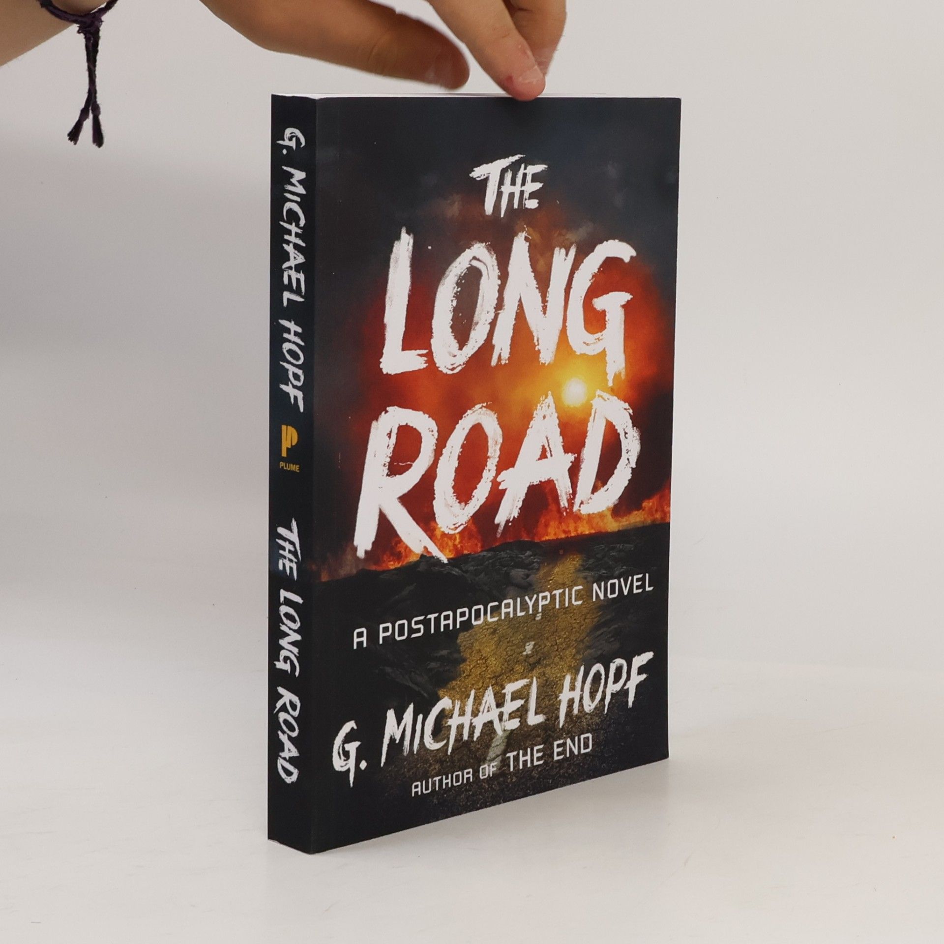 G. Michael Hopf The Long Road: A Postapocalyptic Novel