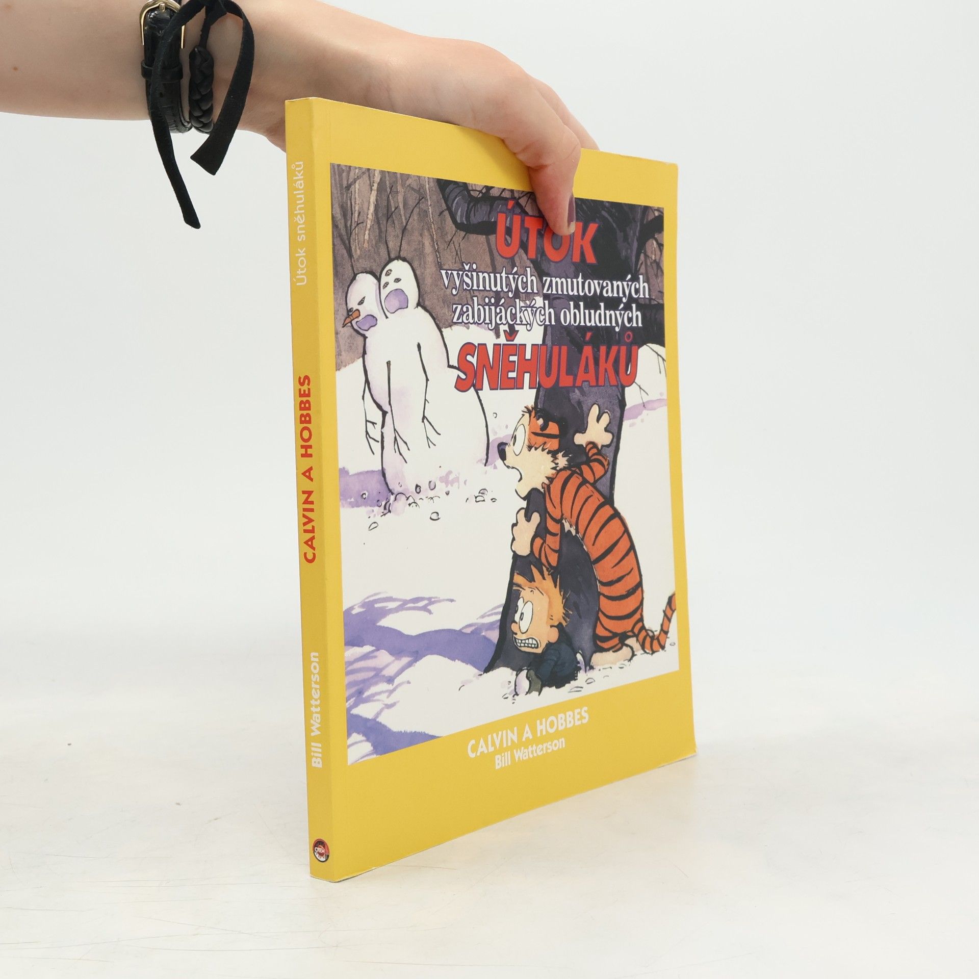 Bill Watterson Útok vyšinutých zmutovaných zabijáckých obludných sněhuláků