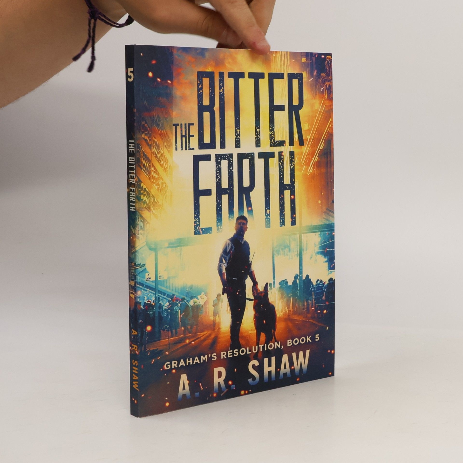 A. R. Shaw Graham's Resolution - 5: The Bitter Earth